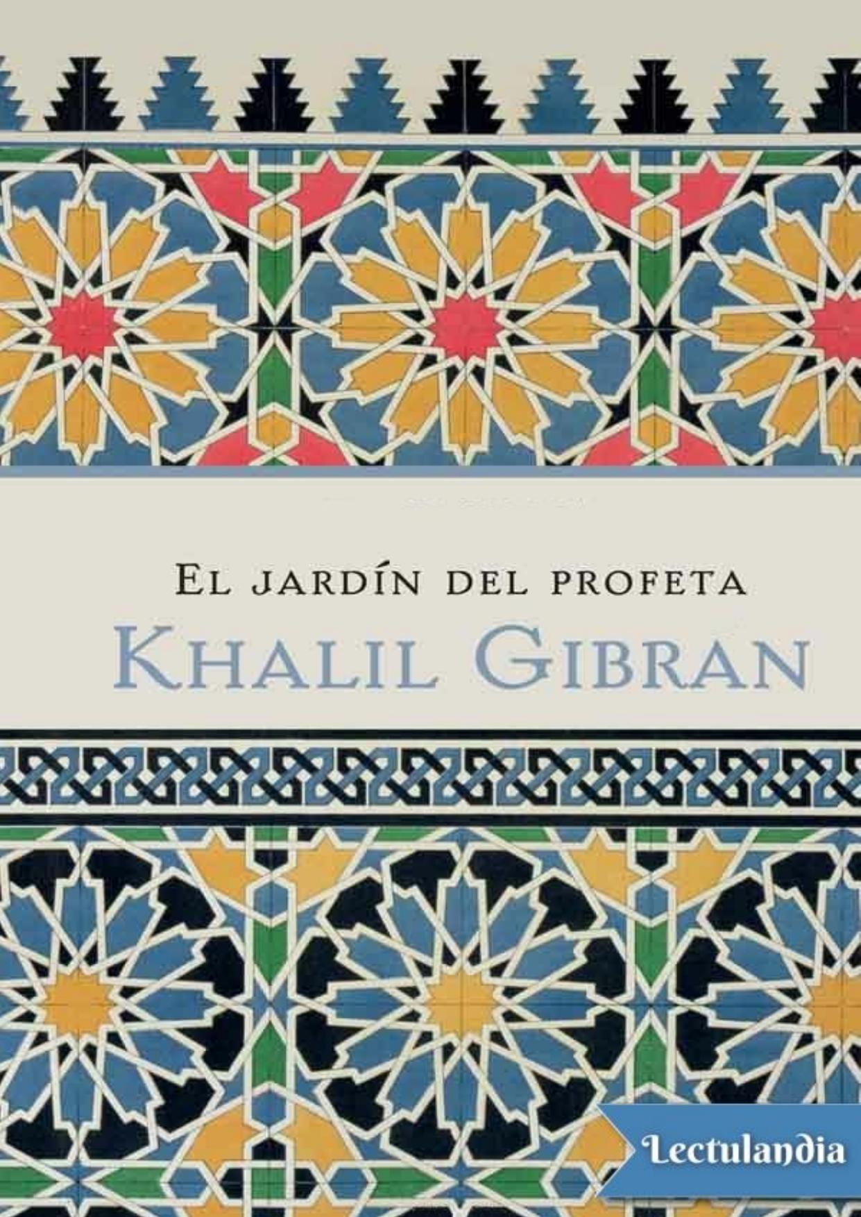 El jardín del profeta de Gibran Khalil Gibran, portada del libro