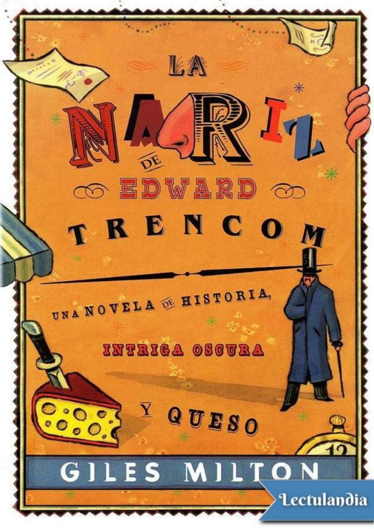 La nariz de Edward Trencom de Giles Milton, portada del libro