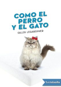 Portada de Como el perro y el gato