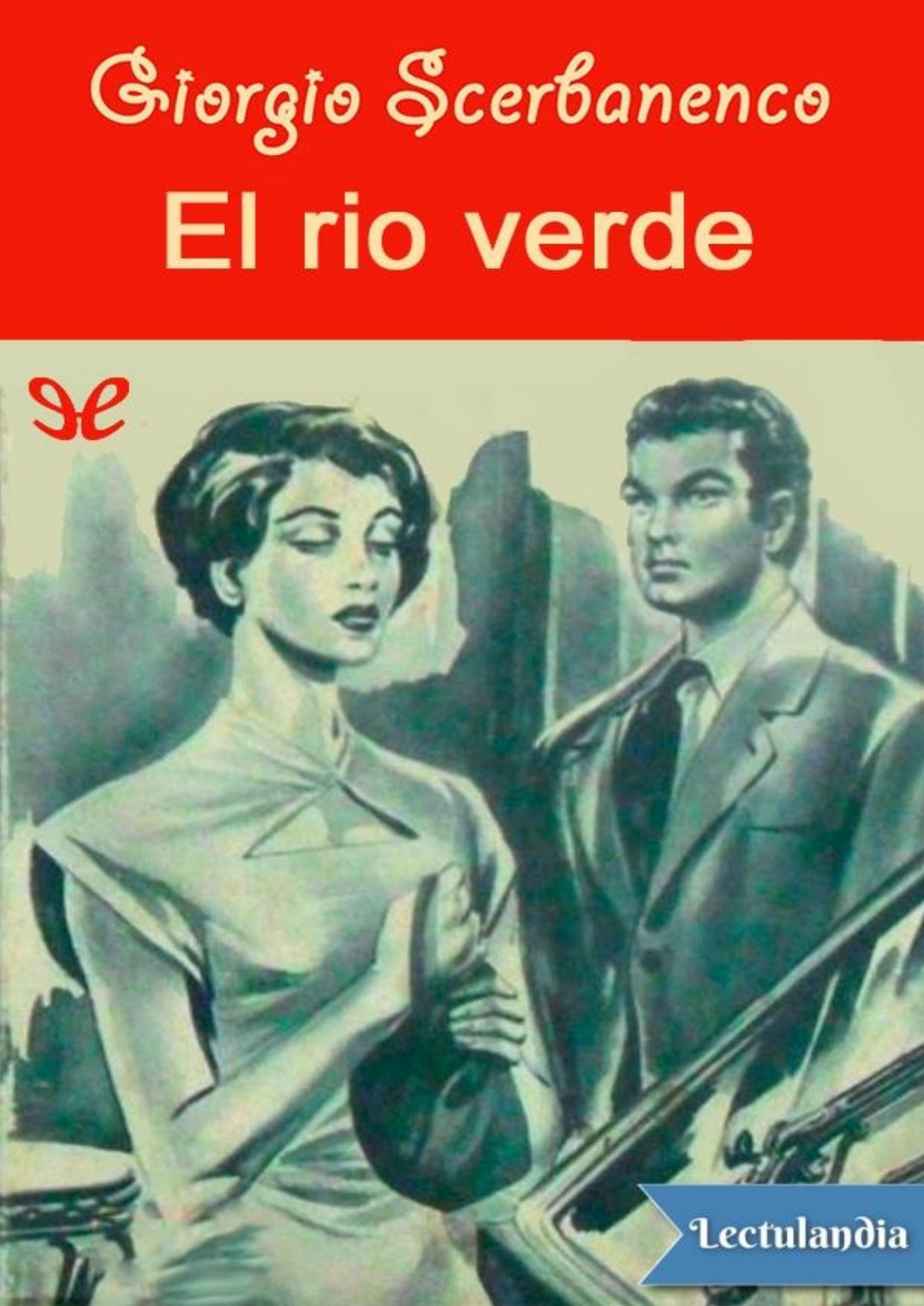 El rio verde de Giorgio Scerbanenco, portada del libro