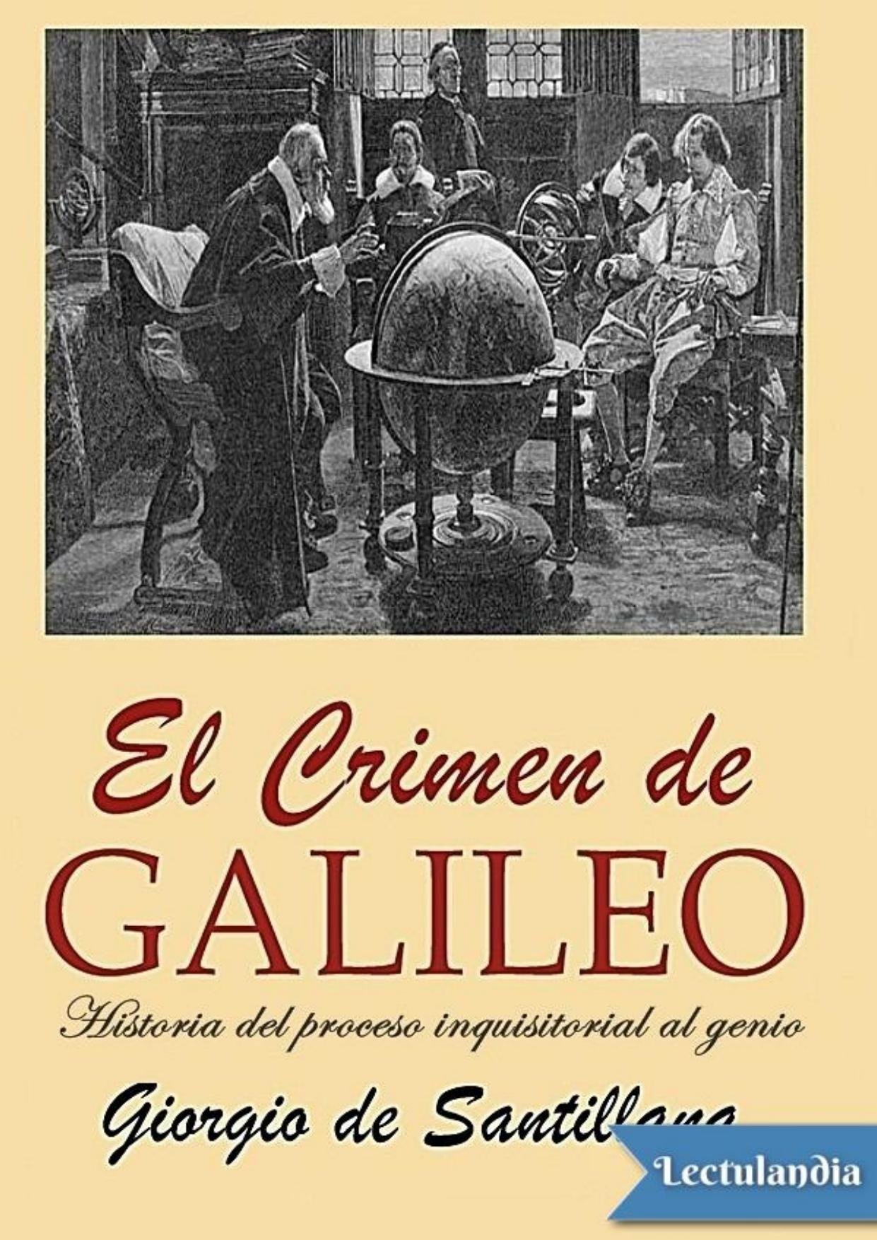 El Crimen de Galileo de Giorgio de Santillana, portada del libro
