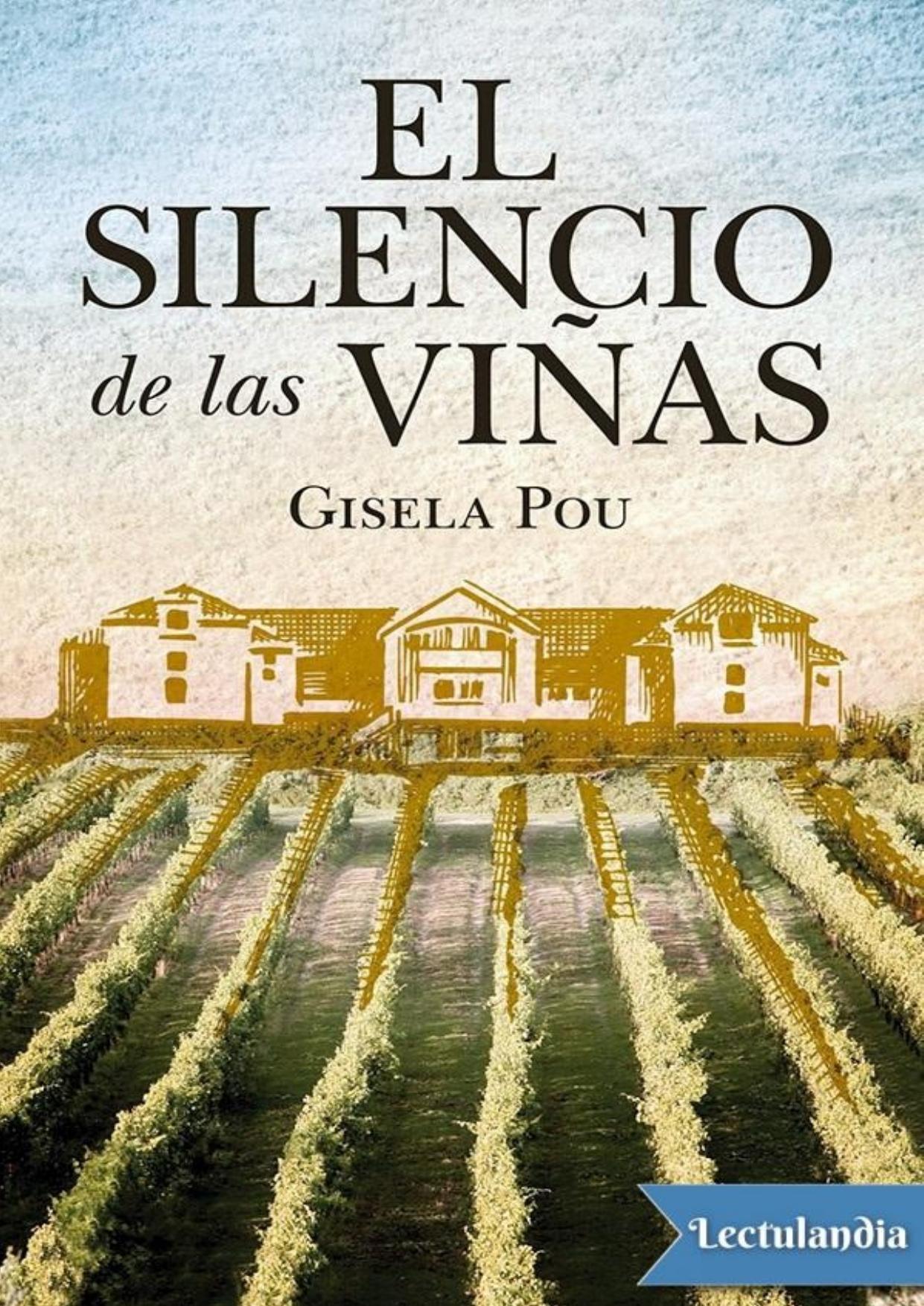 El silencio de las viñas de Gisela Pou Valls, portada del libro