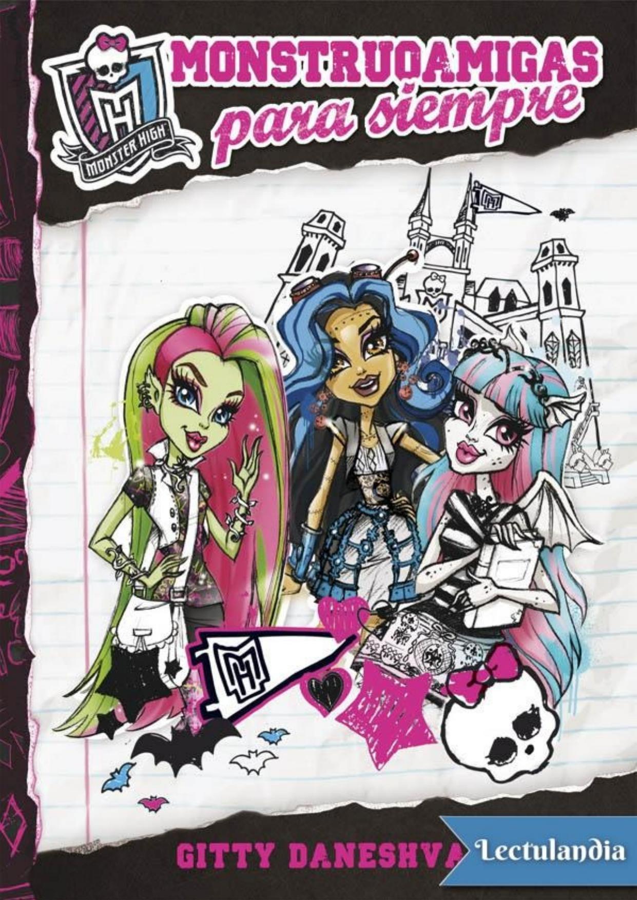 Monstruoamigas para siempre de Gitty Daneshvari, portada del libro
