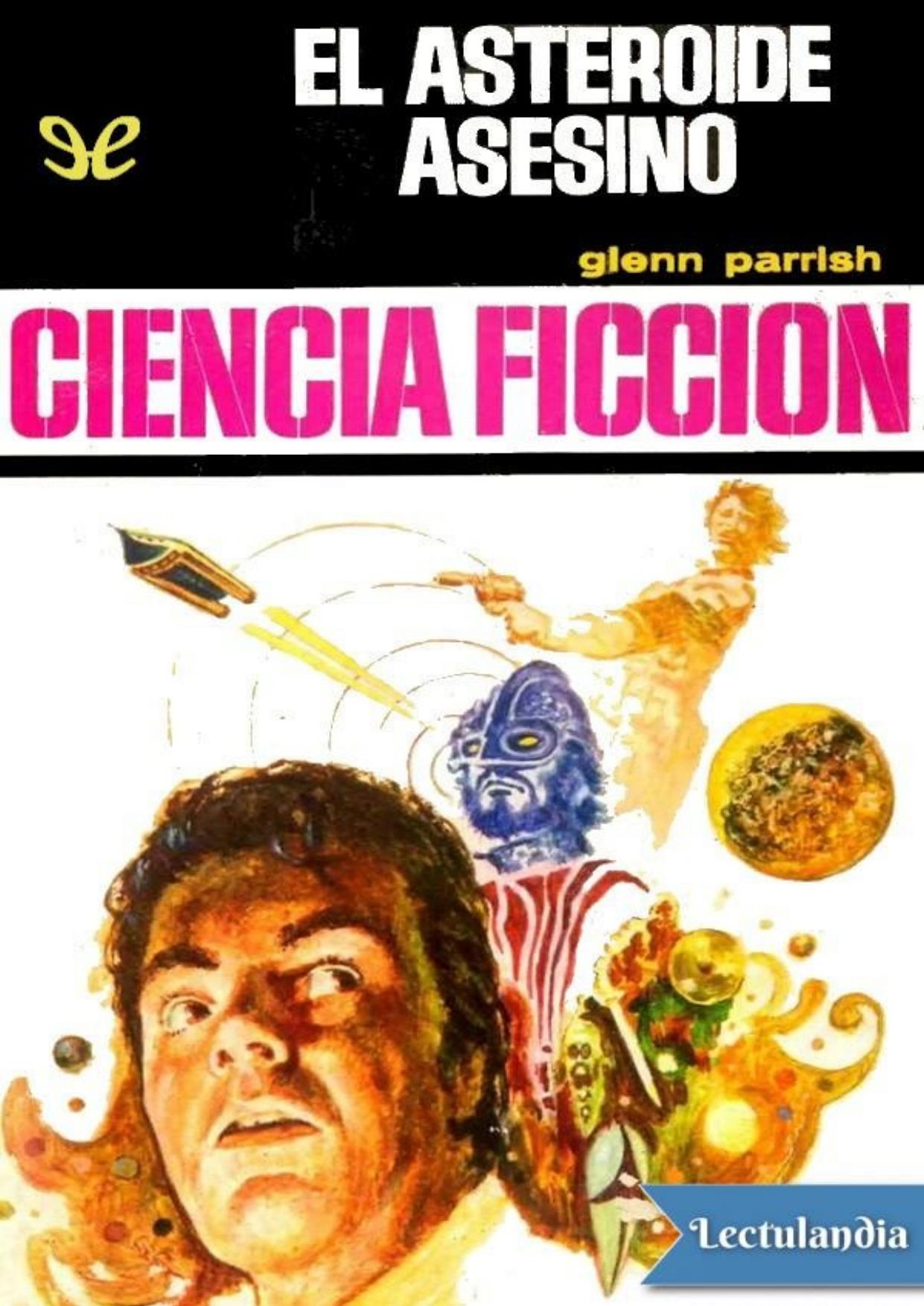 El asteroide asesino de Glenn Parrish, portada del libro