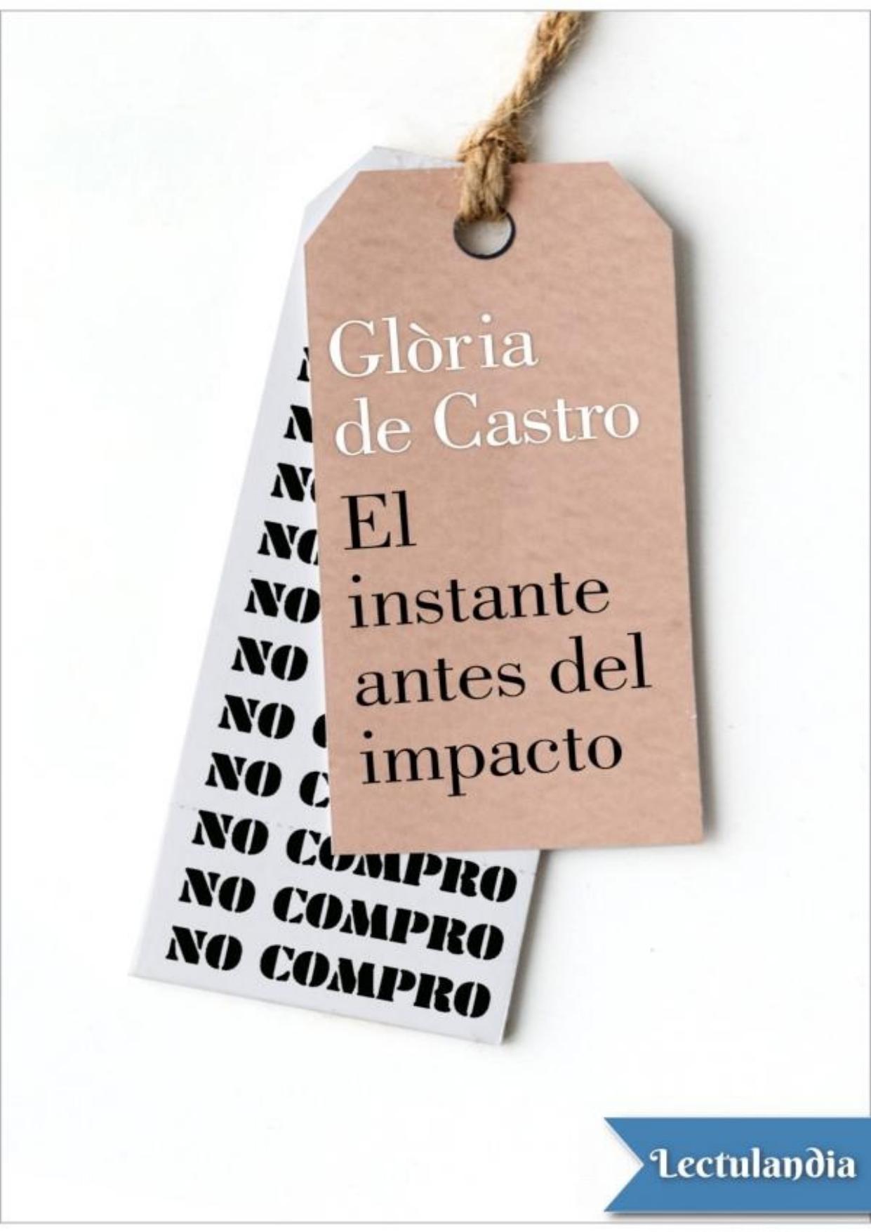 El instante antes del impacto de Glòria de Castro, portada del libro
