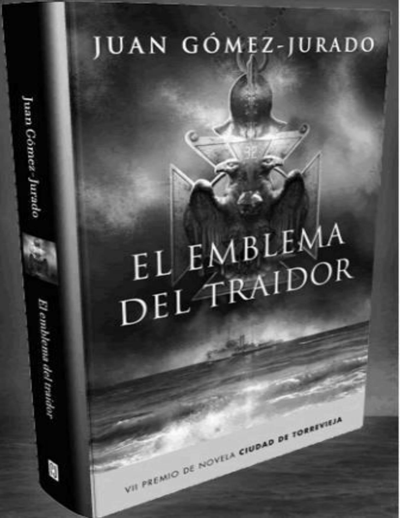 El emblema del traidor de Juan Gomez Jurado, portada del libro