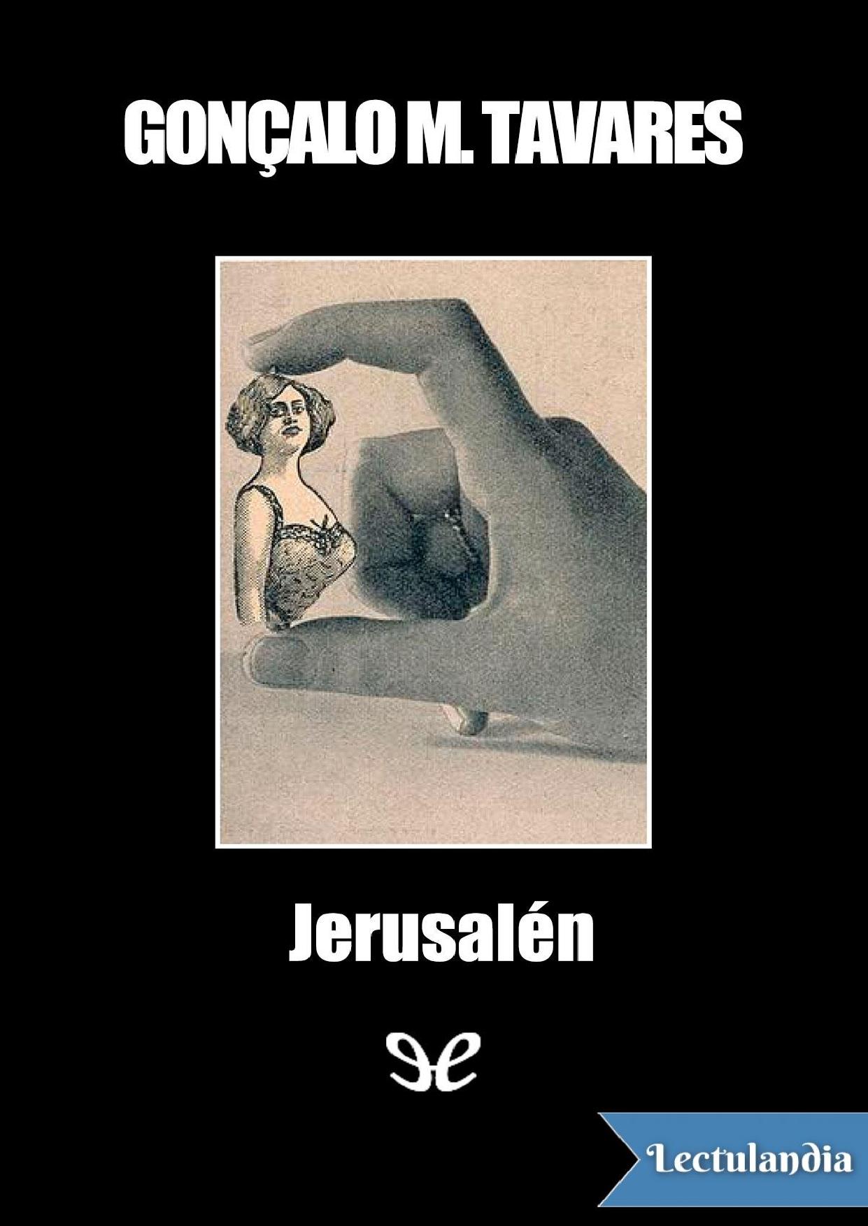 Jerusalén de Gonçalo M. Tavares, portada del libro