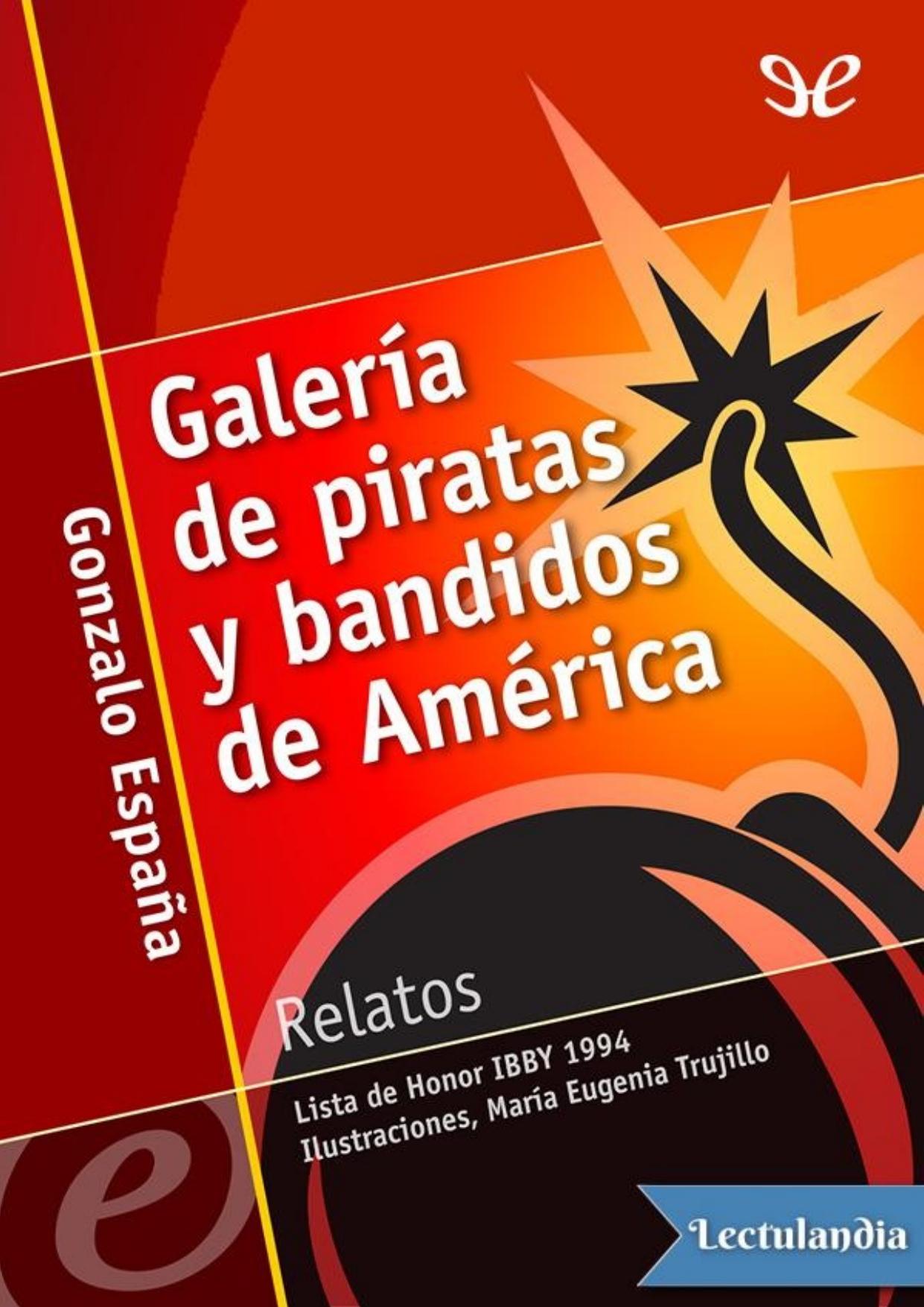 Galería de piratas y bandidos de América de Gonzalo España, portada del libro