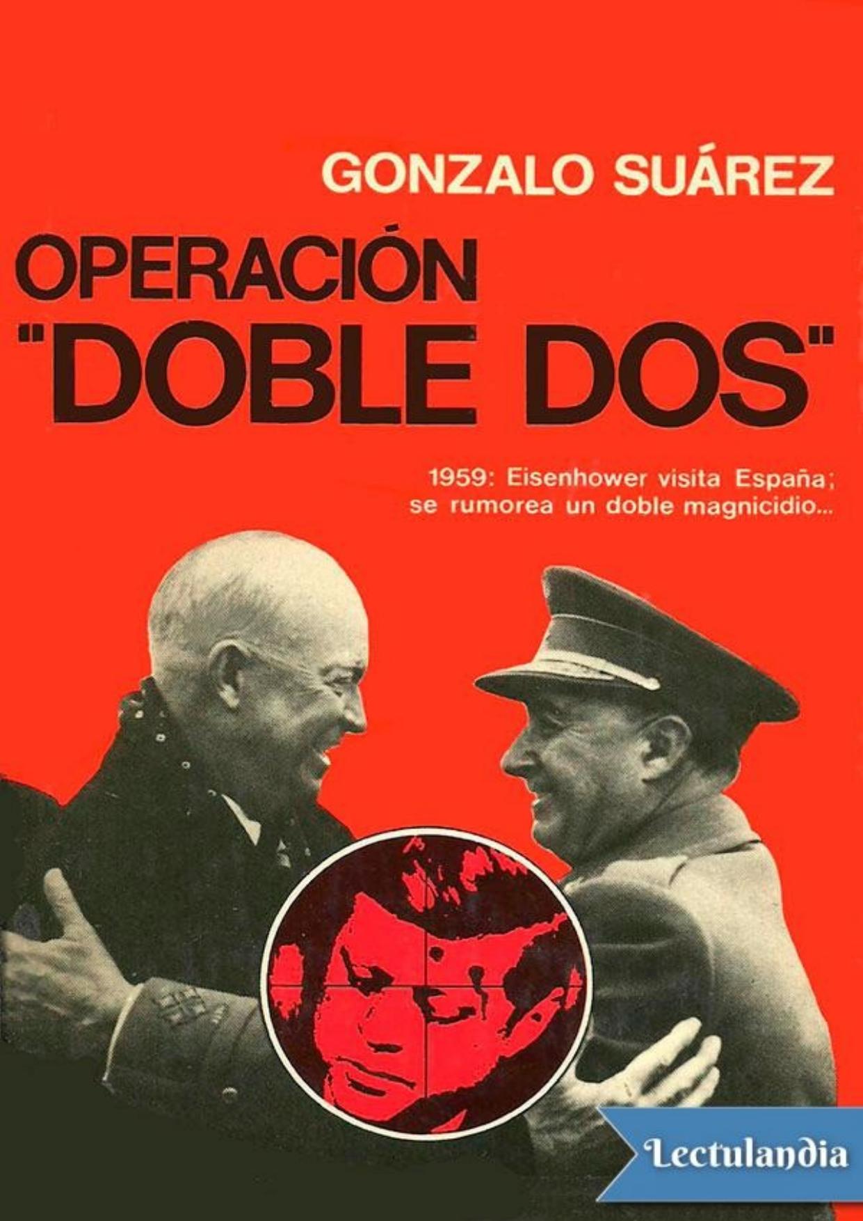 Operación «Doble dos» de Gonzalo Suárez, portada del libro