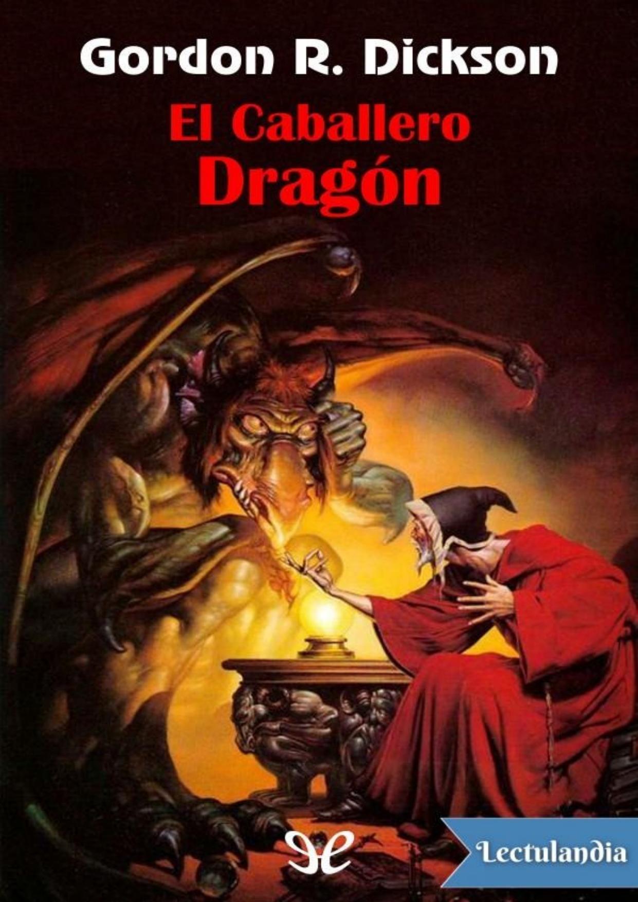 El caballero dragón de Gordon R. Dickson, portada del libro