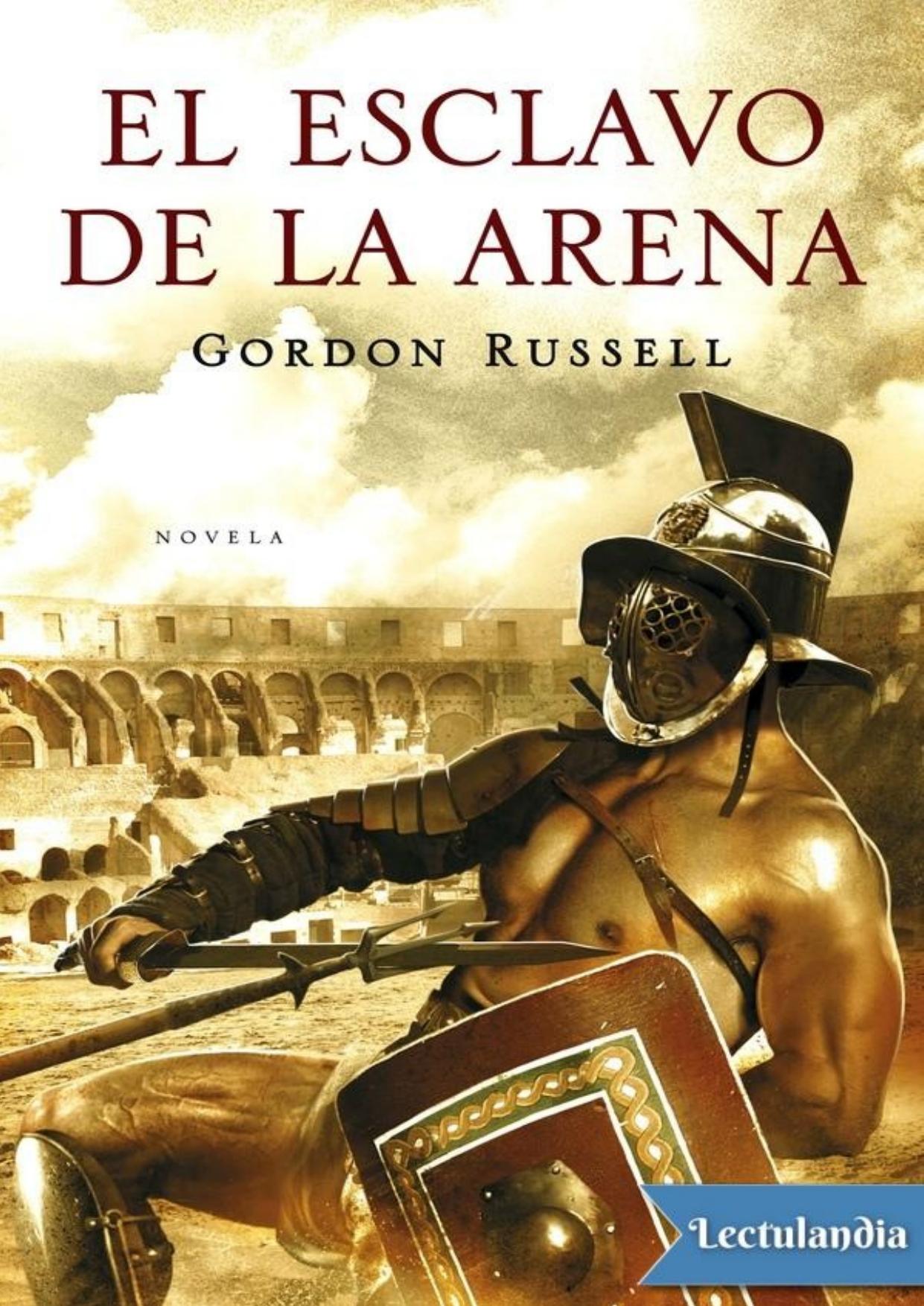 El esclavo de la arena de Gordon Russell, portada del libro