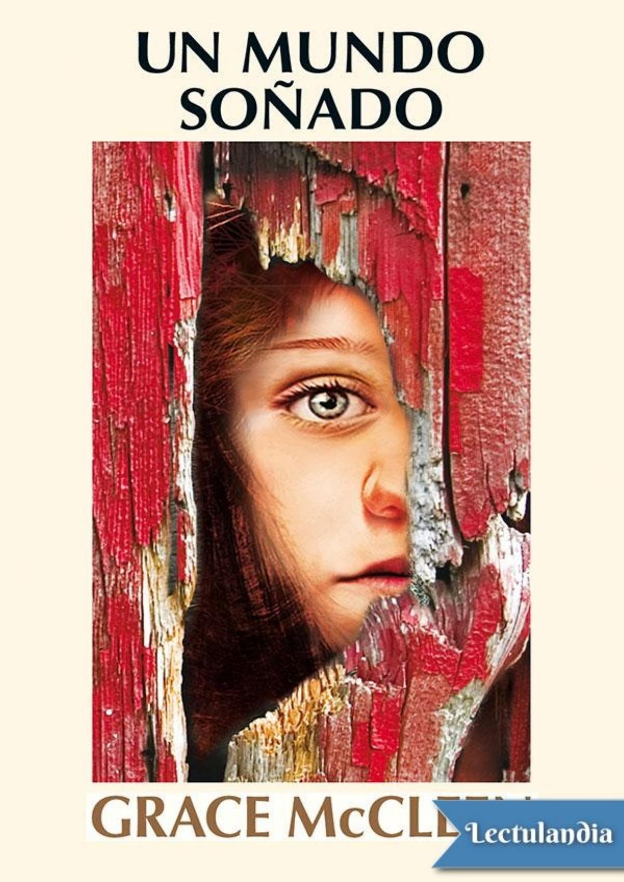 Un mundo soñado de Grace McCleen, portada del libro