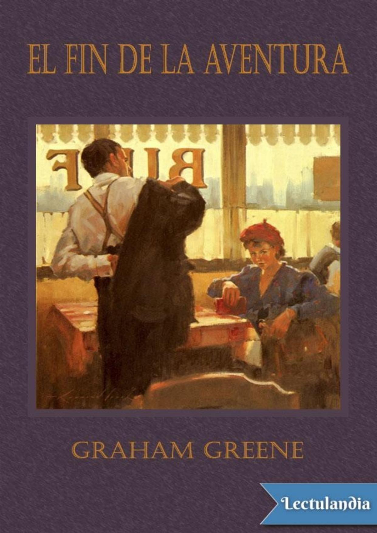 El fin de la aventura de Graham Greene, portada del libro