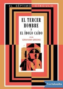 Portada de El tercer hombre y El ídolo caído