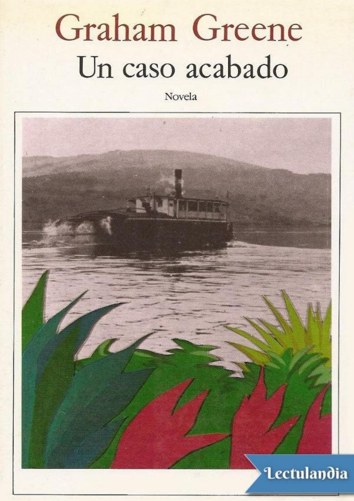 Un caso acabado de Graham Greene, portada del libro