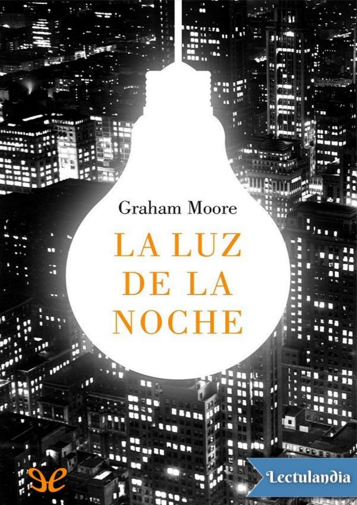 La luz de la noche de Graham Moore, portada del libro