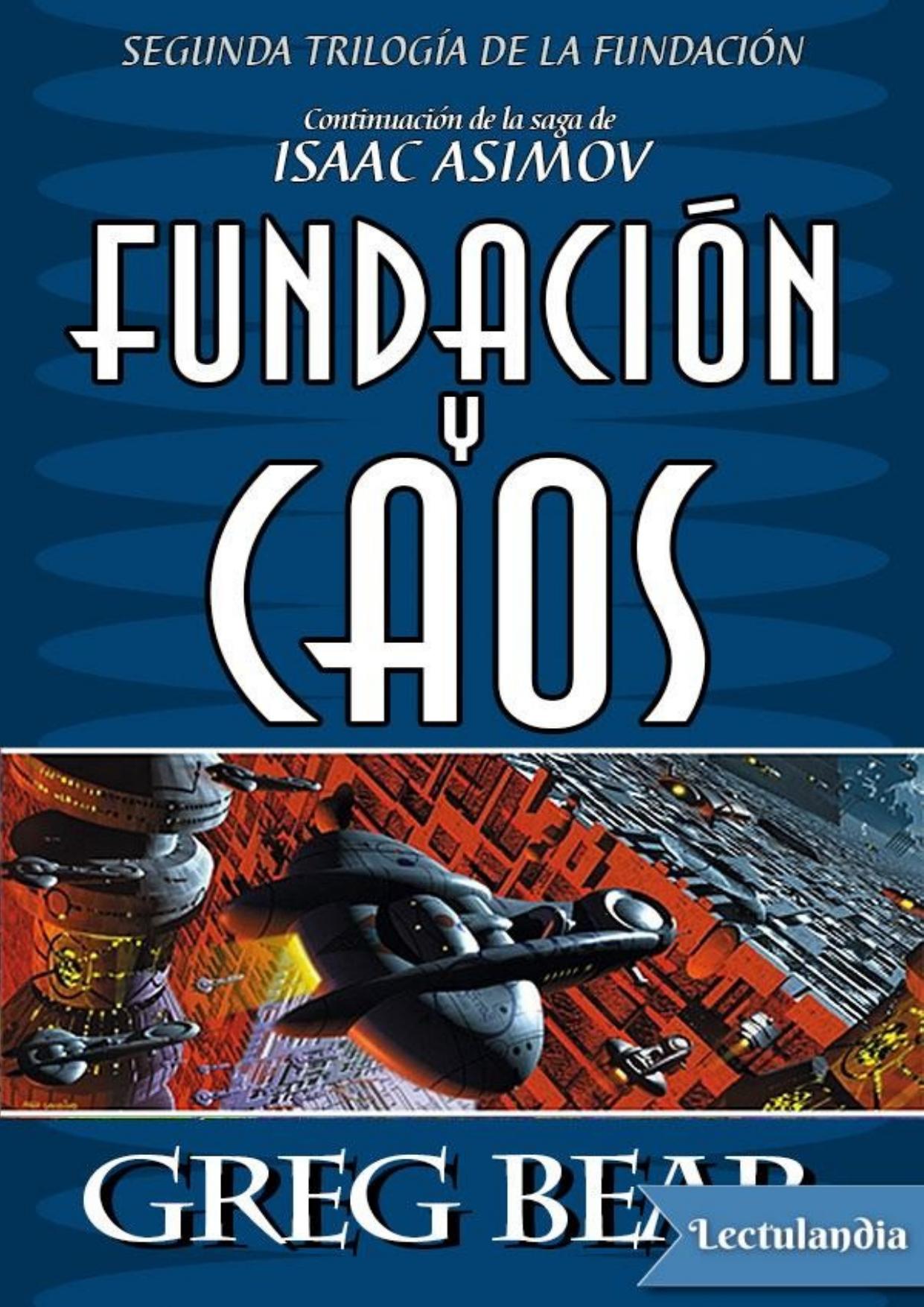 Fundación y caos de Greg Bear, portada del libro