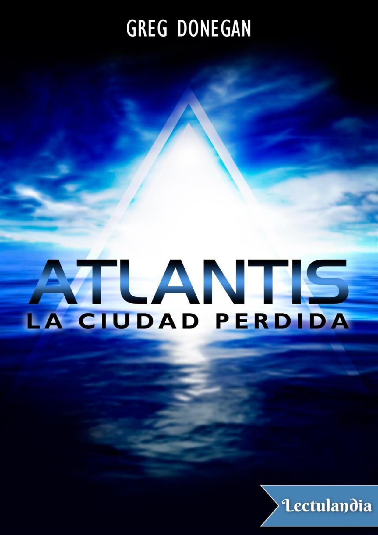 Atlantis - La ciudad perdida de Greg Donegan, portada del libro