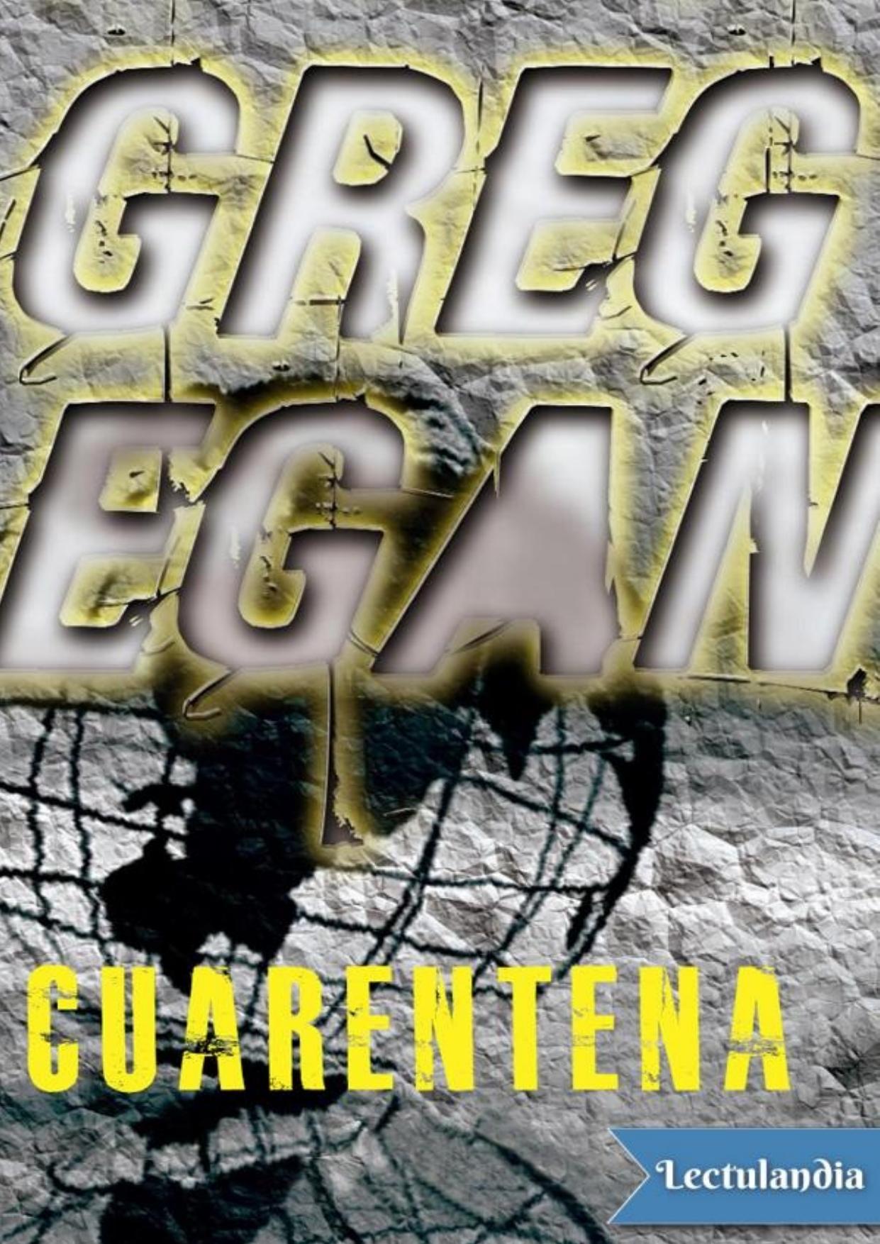 Cuarentena de Greg Egan, portada del libro