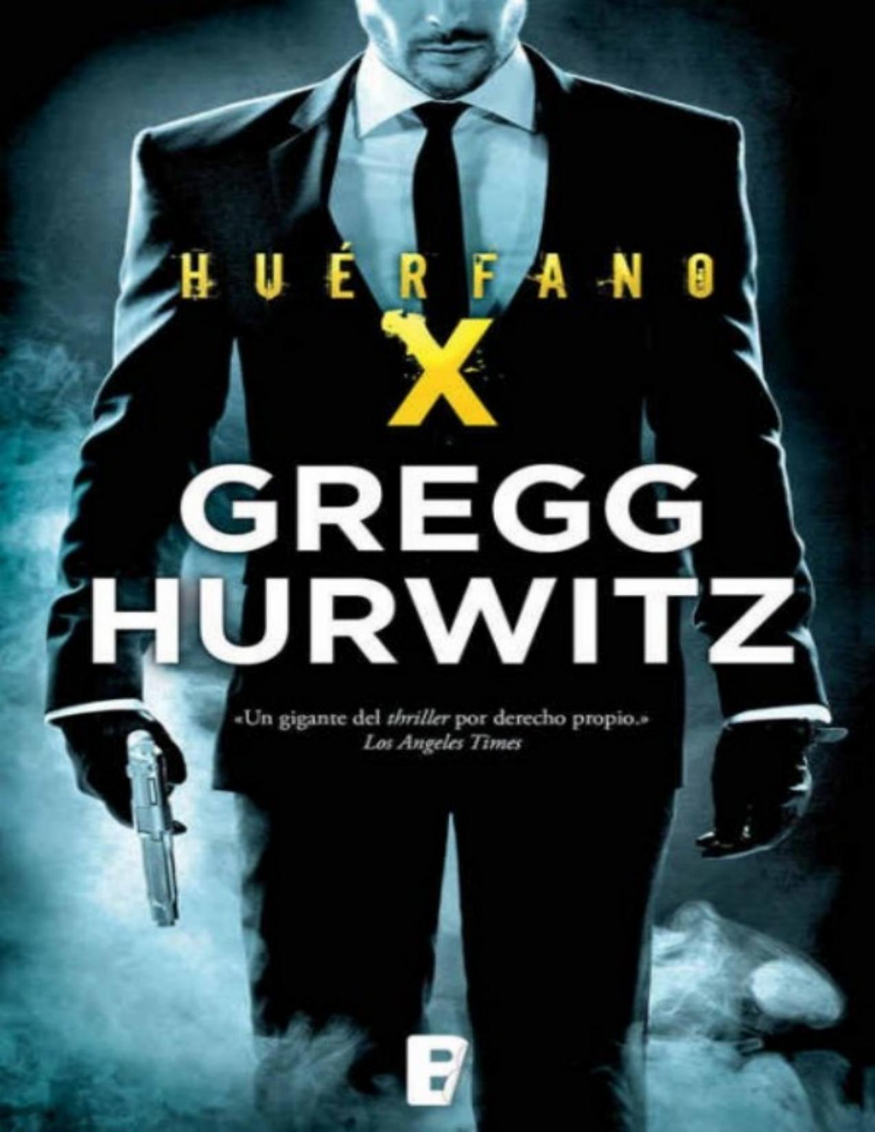 Huérfano X de Gregg Andrew Hurwitz, portada del libro