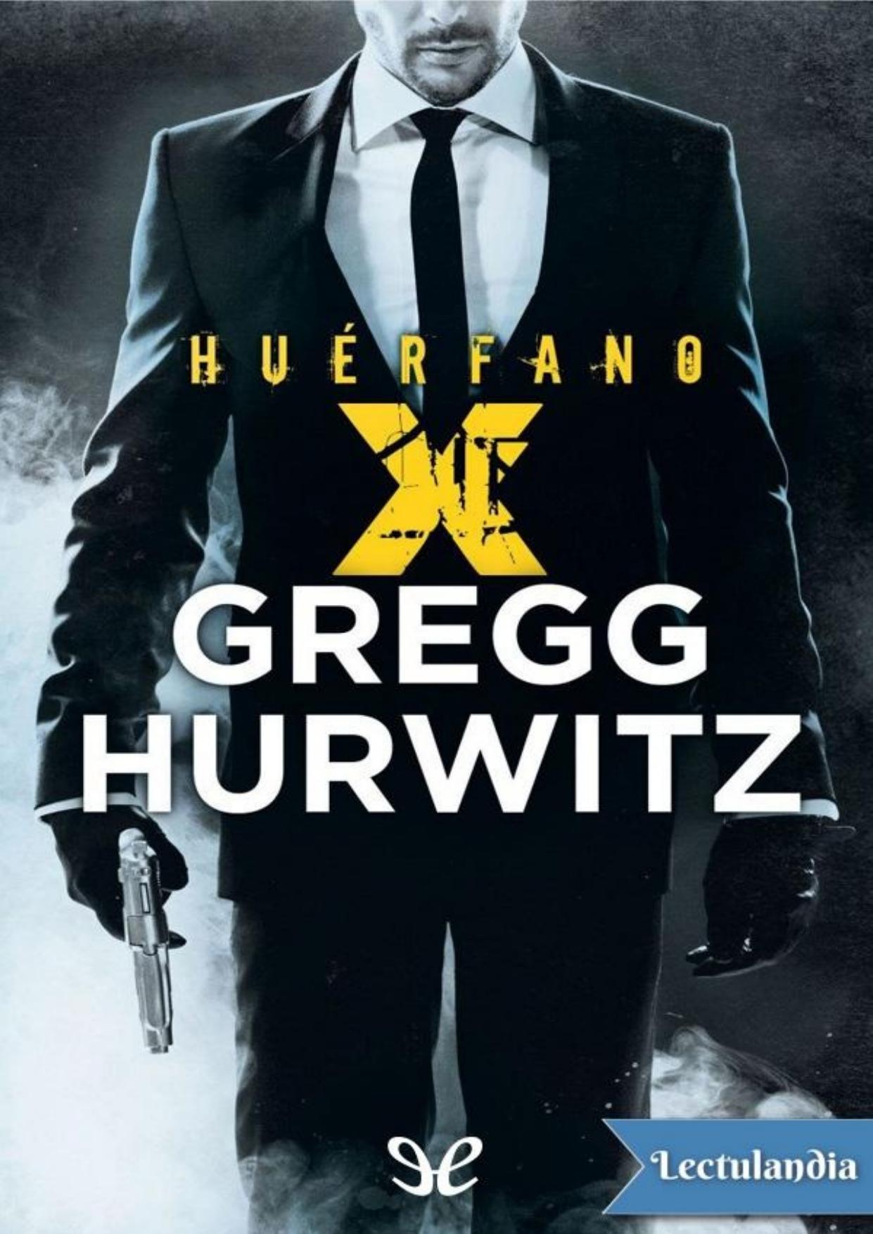 Huérfano X de Gregg Hurwitz, portada del libro