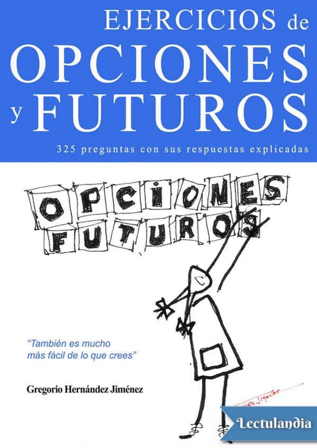 Ejercicios de opciones y futuros de Gregorio Hernández Jiménez, portada del libro