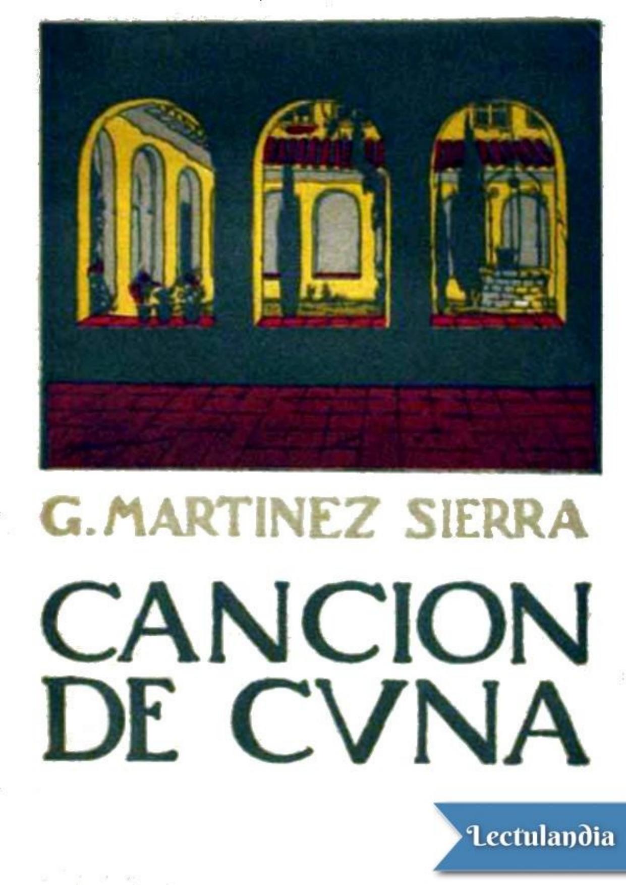 Canción de cuna de Gregorio Martínez Sierra, portada del libro