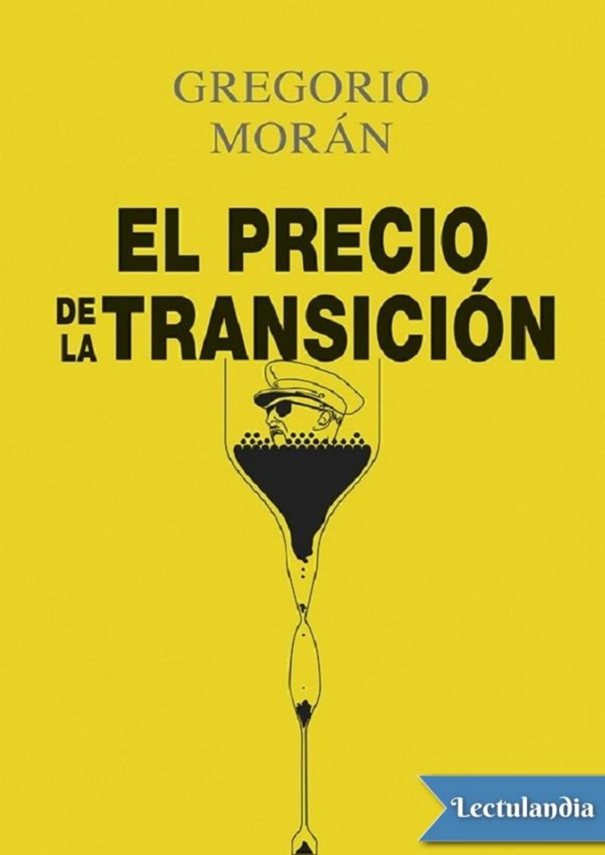 El precio de la Transición de Gregorio Morán, portada del libro