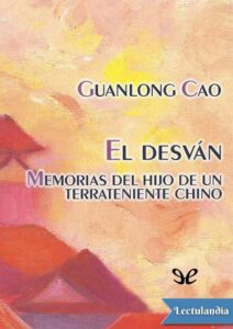Portada de El desván: memorias del hijo de un terrateniente chino