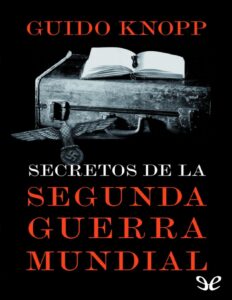 Portada de Secretos de la Segunda Guerra Mundial