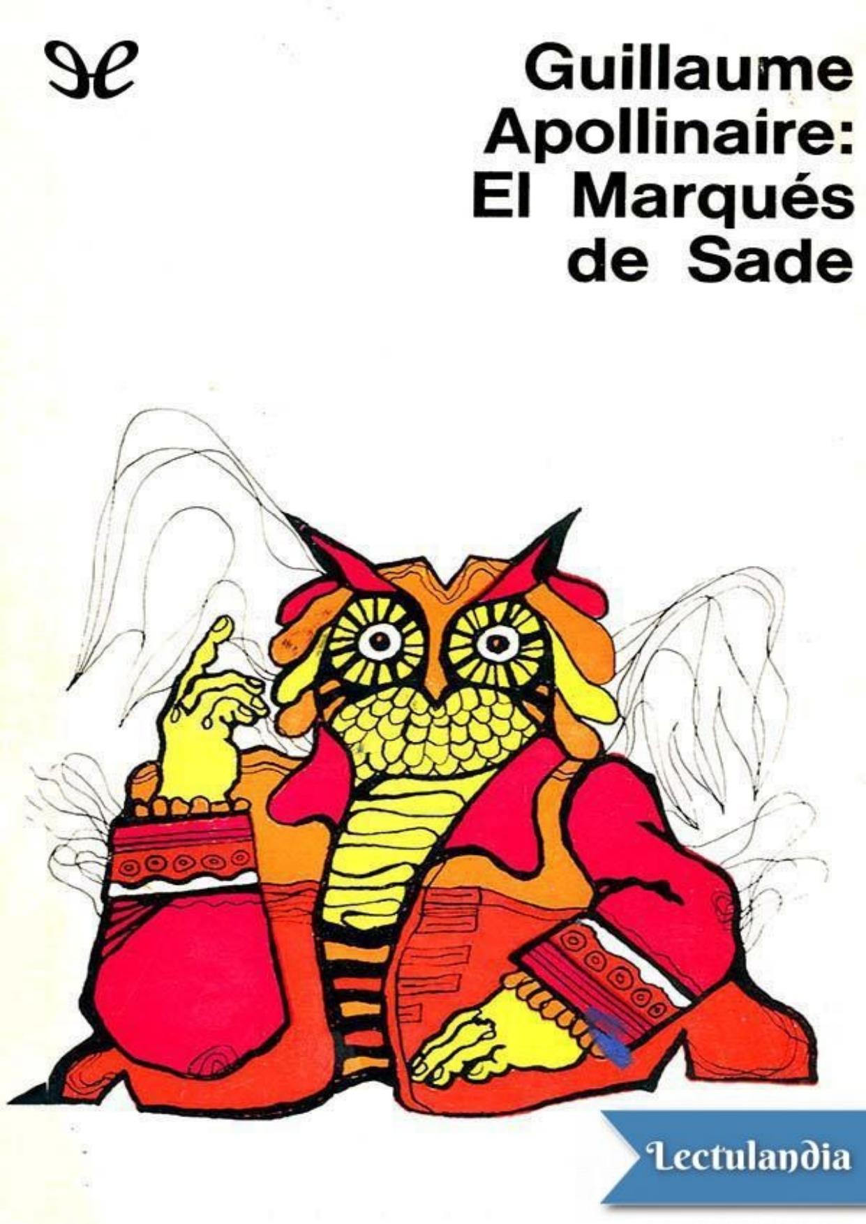El Marqués de Sade de Guillaume Apollinaire, portada del libro