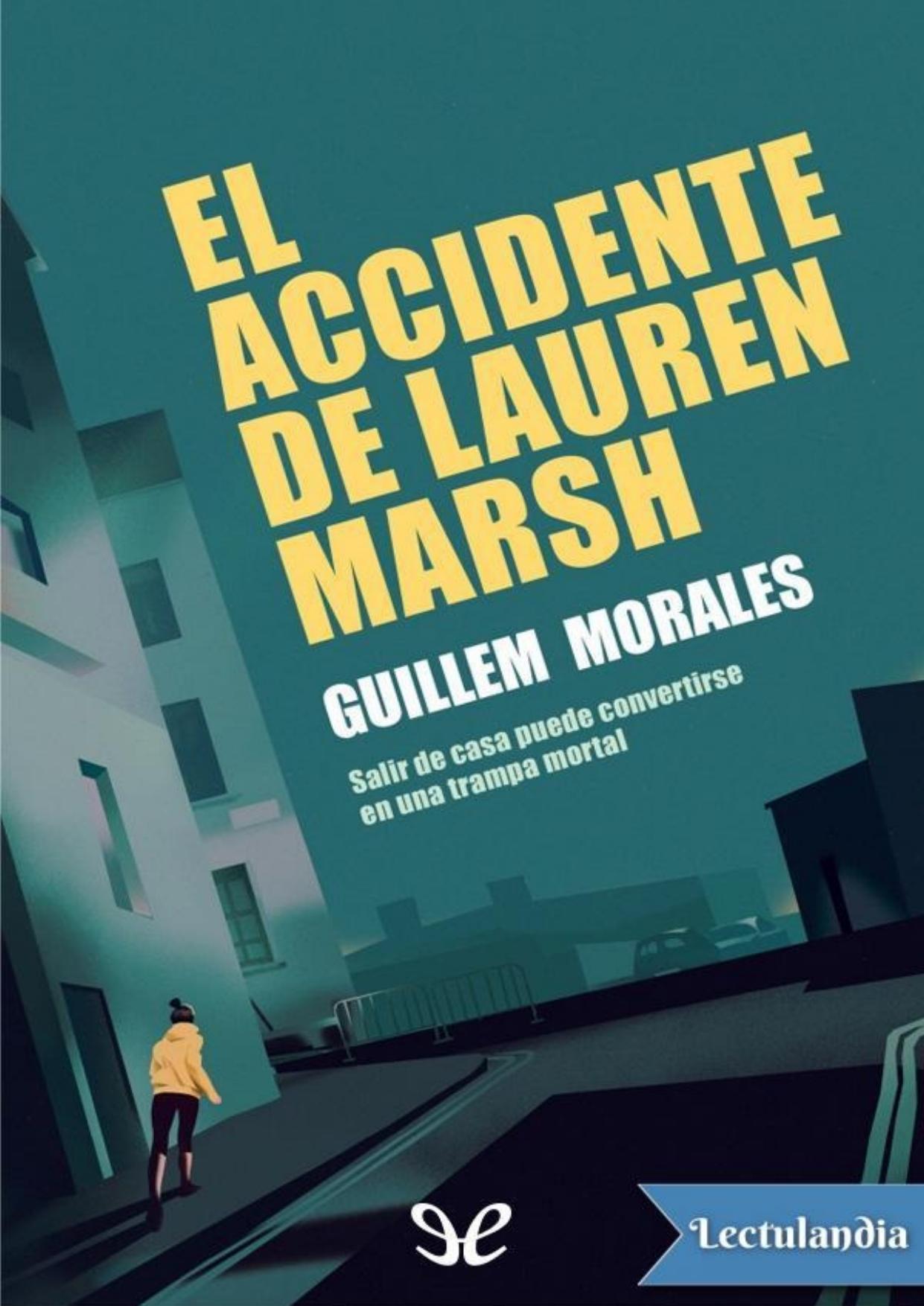 El accidente de Lauren Marsh de Guillem Morales, portada del libro