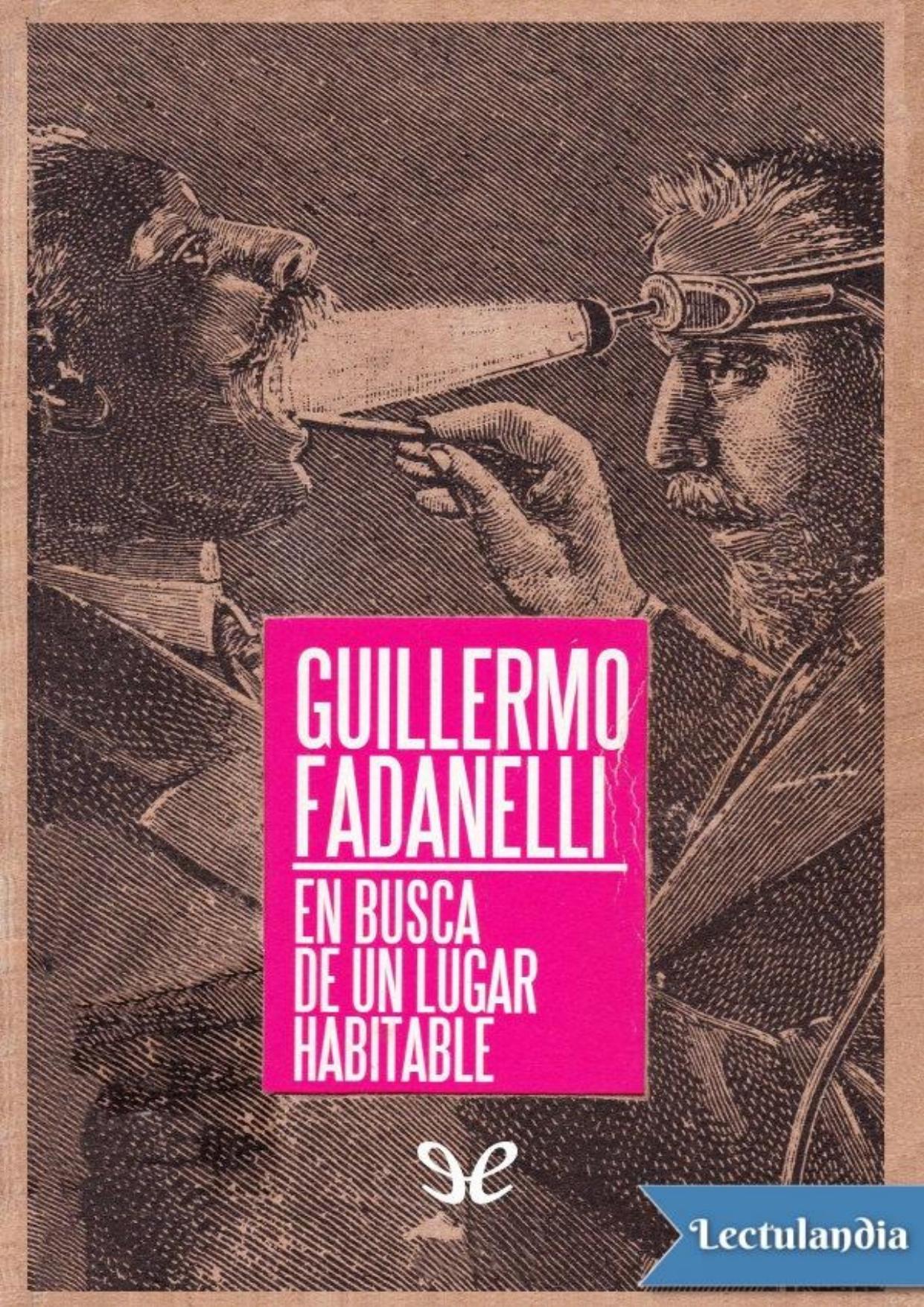 En busca de un lugar habitable de Guillermo Fadanelli, portada del libro