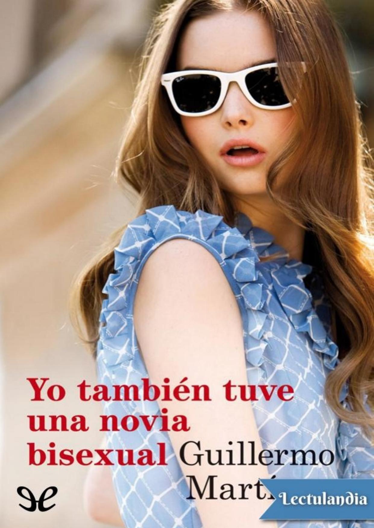 Yo también tuve una novia bisexual de Guillermo Martínez, portada del libro