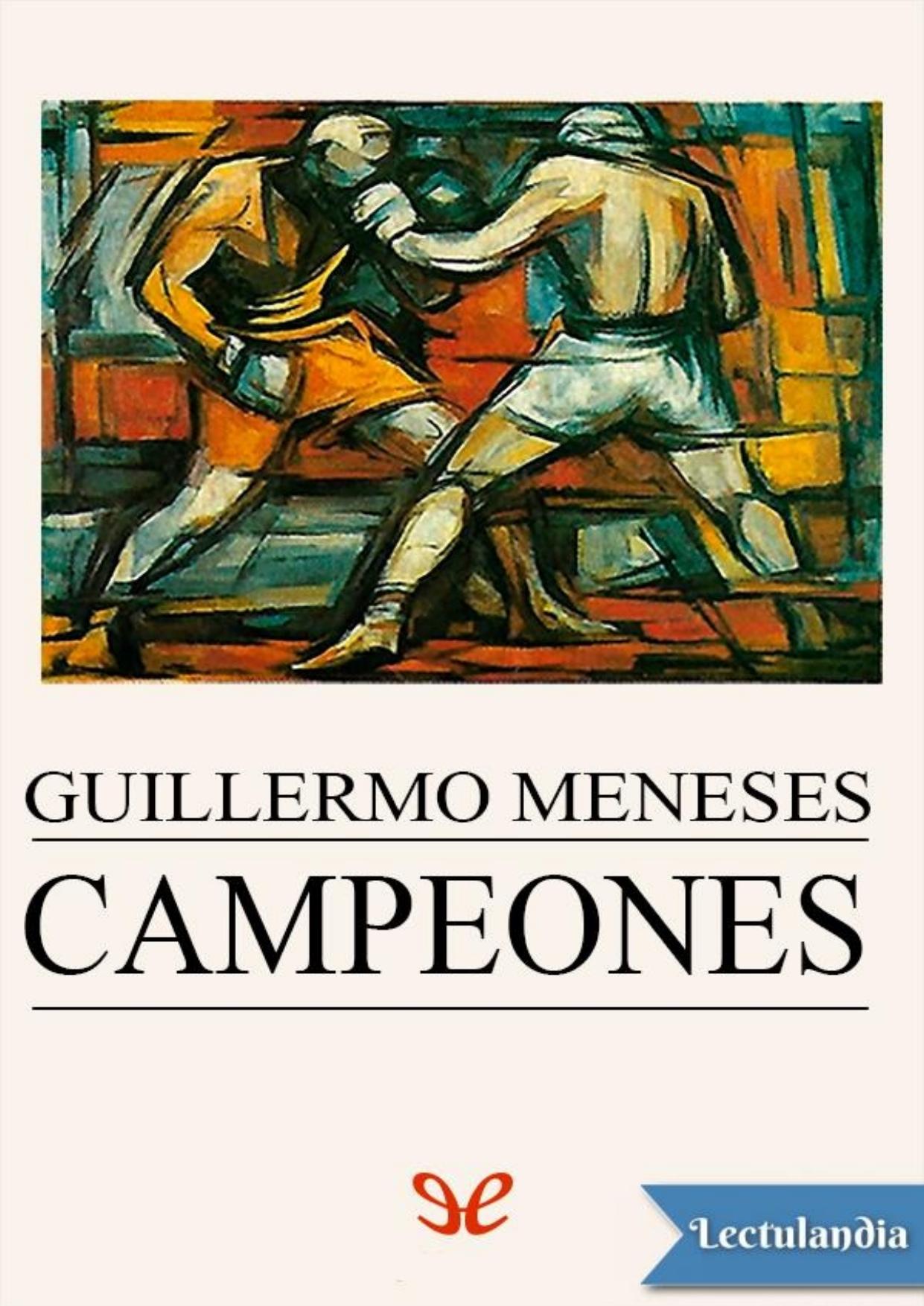 Campeones de Guillermo Meneses, portada del libro