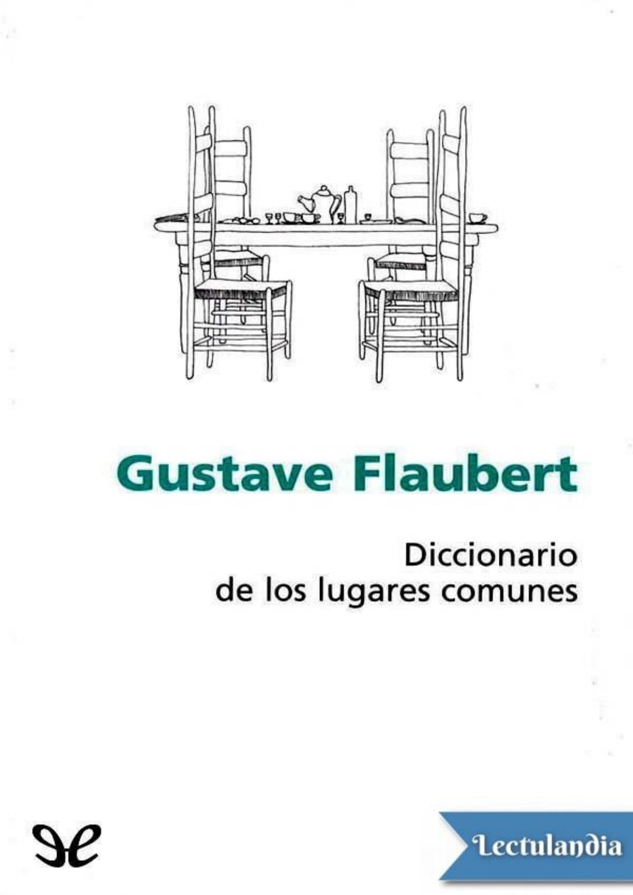 Diccionario de los lugares comunes de Gustave Flaubert, portada del libro