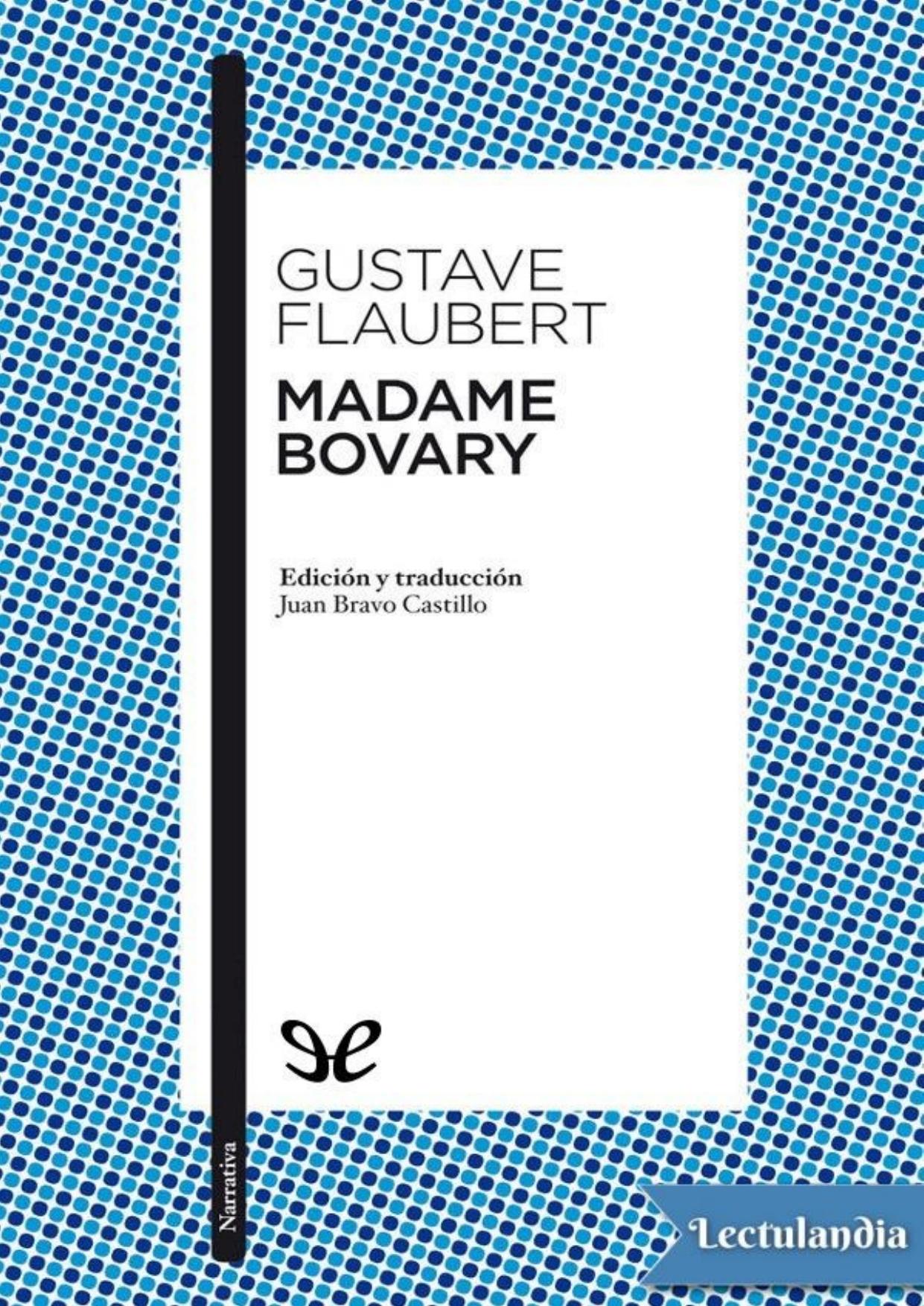 Madame Bovary (trad. Juan Bravo Castillo) de Gustave Flaubert, portada del libro