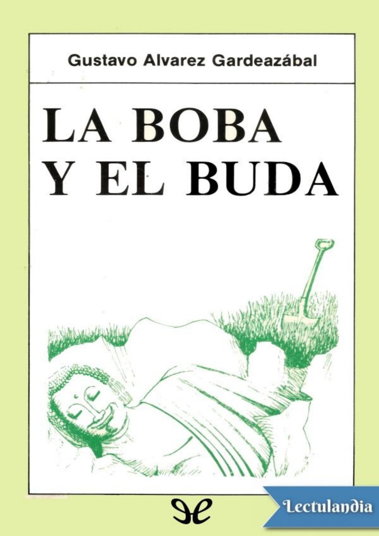 La boba y el buda de Gustavo Álvarez Gardeazábal, portada del libro