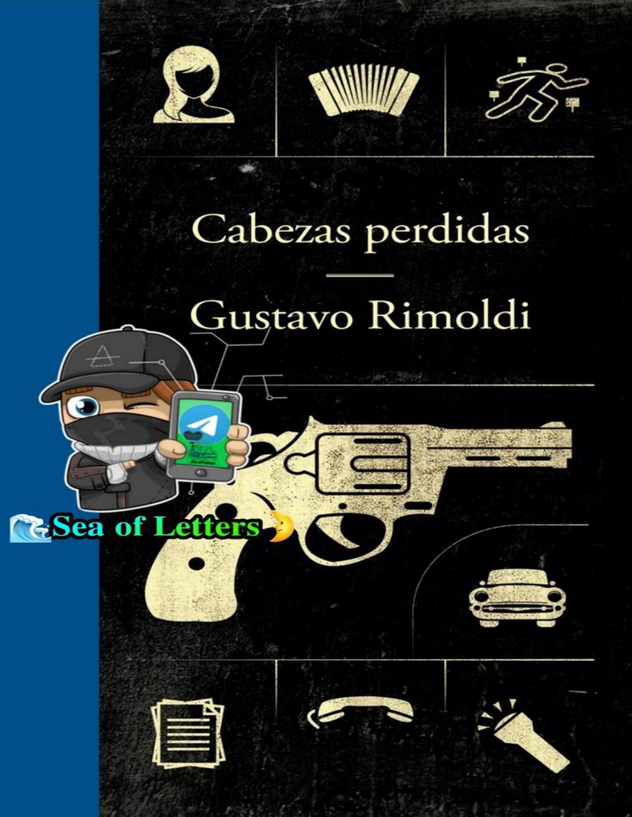 Cabezas perdidas de Gustavo Rimoldi, portada del libro