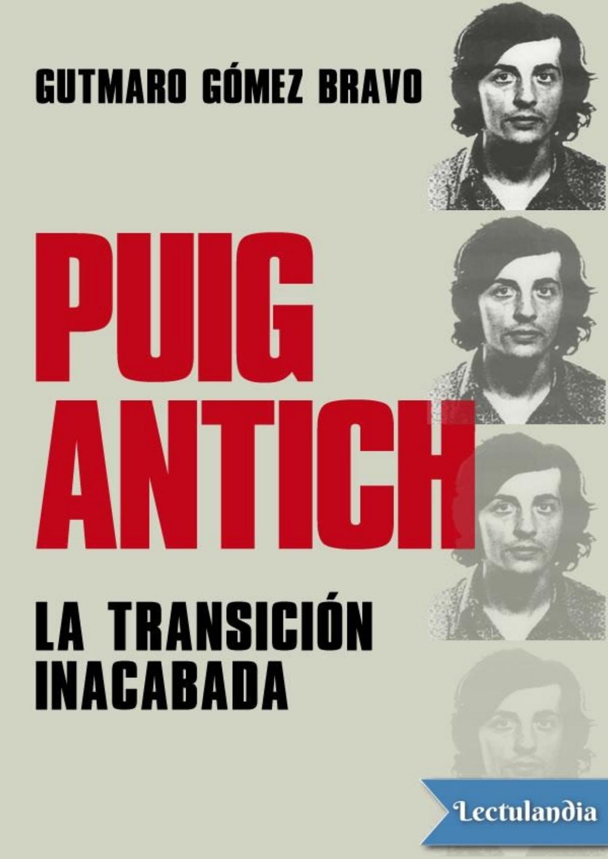Puig Antich de Gutmaro Gómez Bravo, portada del libro