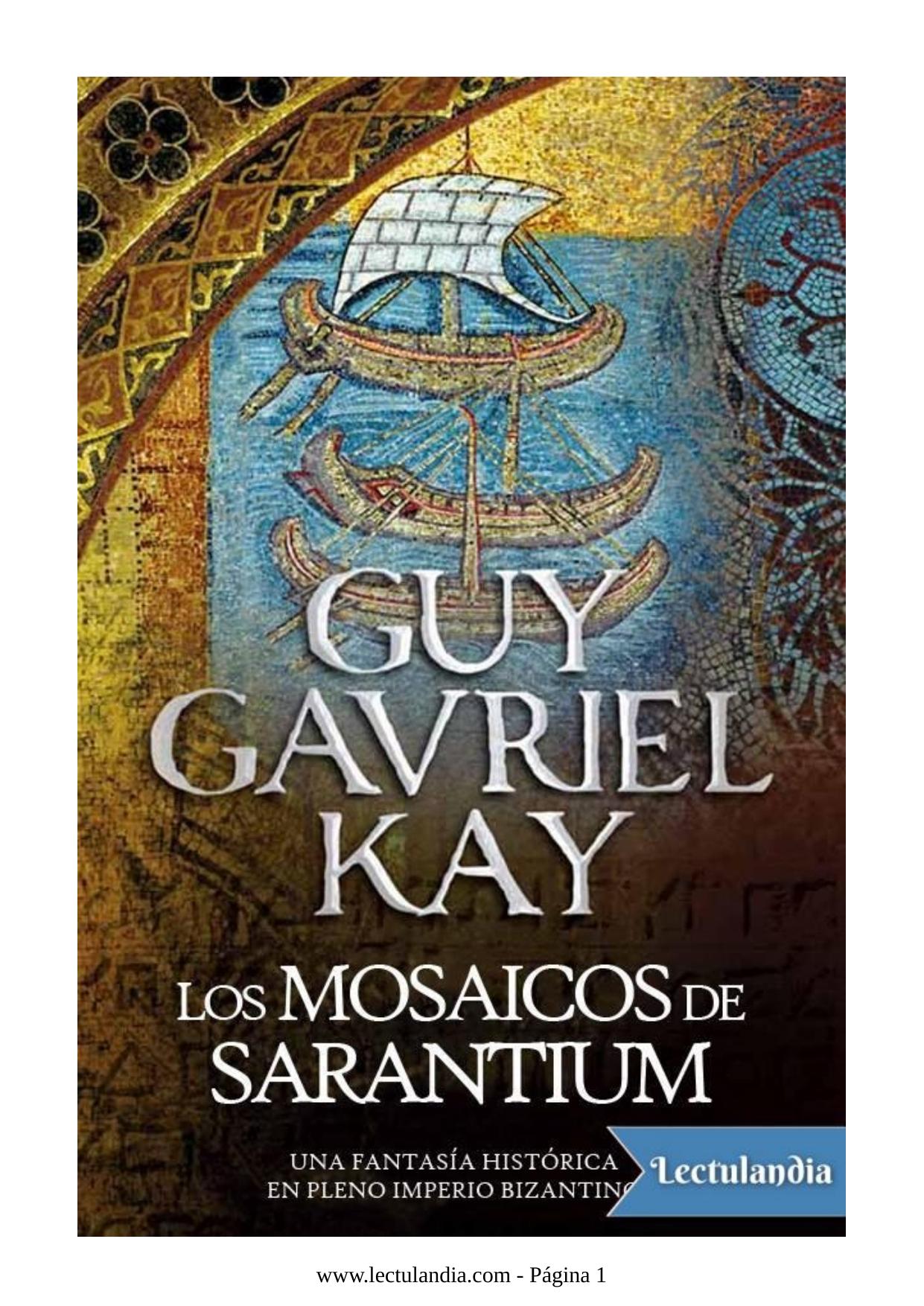 Los mosaicos de Sarantium de Guy Gavriel Kay, portada del libro