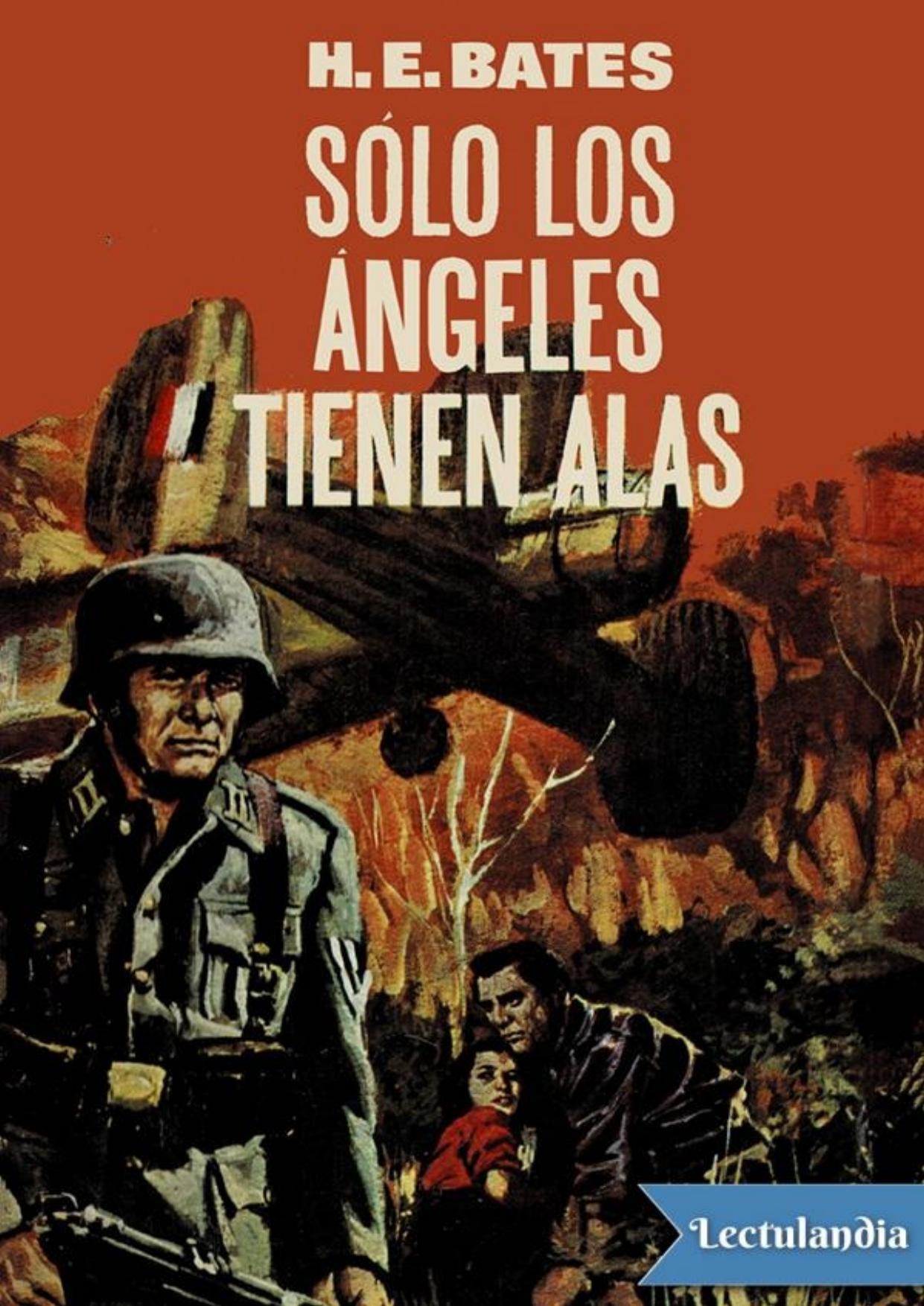 Sólo los ángeles tienen alas de H. E. Bates, portada del libro