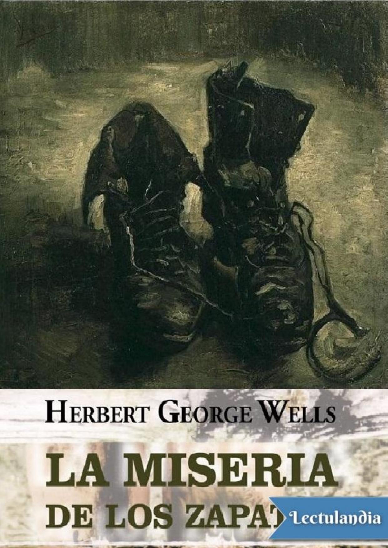 La miseria de los zapatos de H. G. Wells, portada del libro