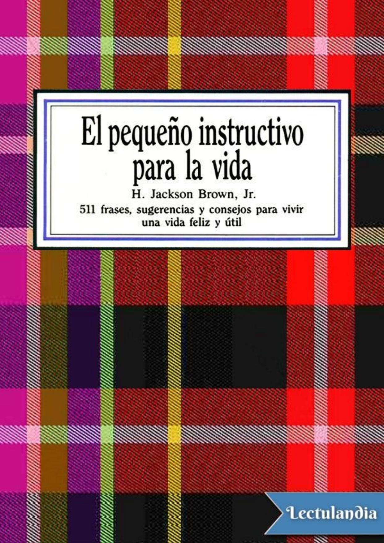 El pequeño instructivo para la vida de H. Jackson Brown Jr., portada del libro