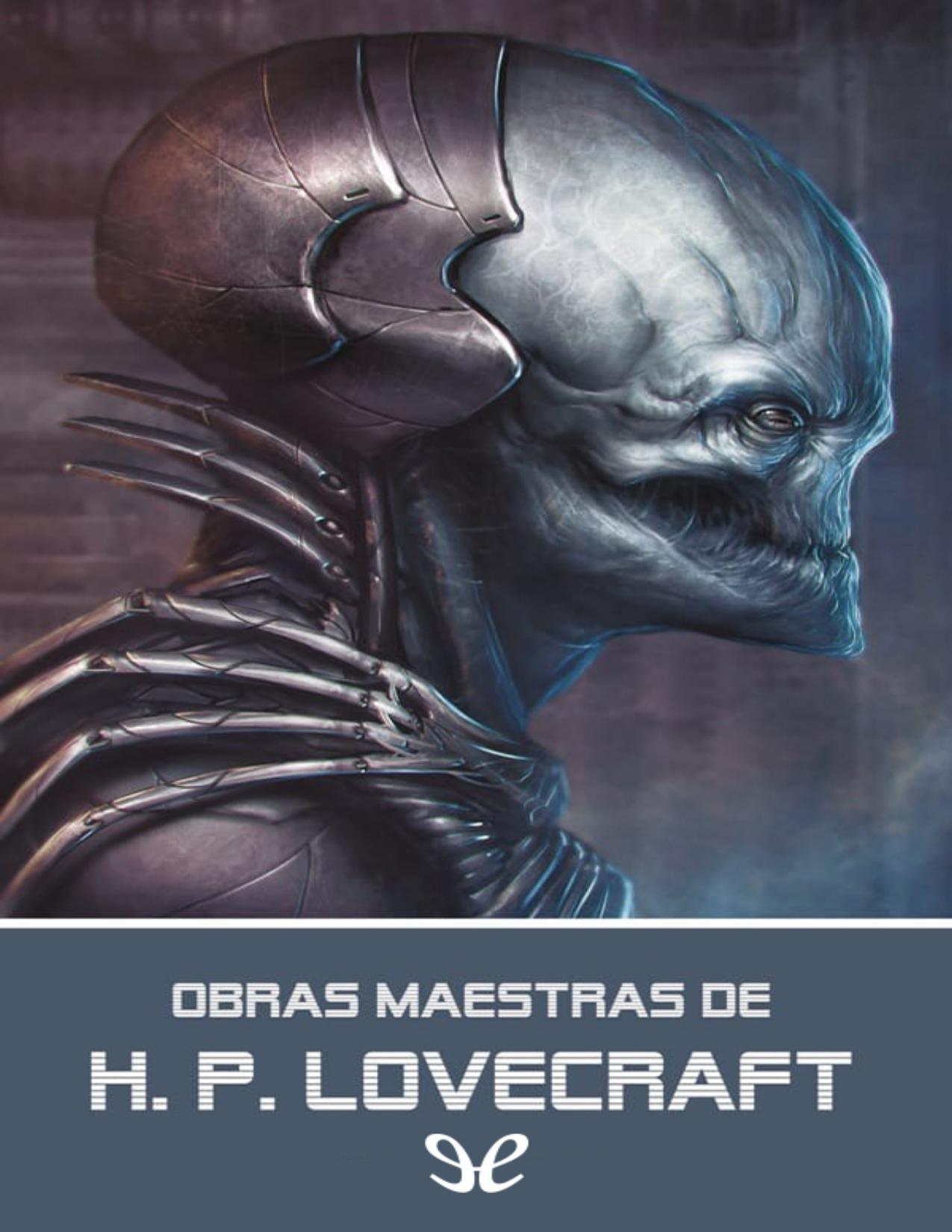 Obras Maestras de H. P. Lovecraft de H. P. Lovecraft, portada del libro