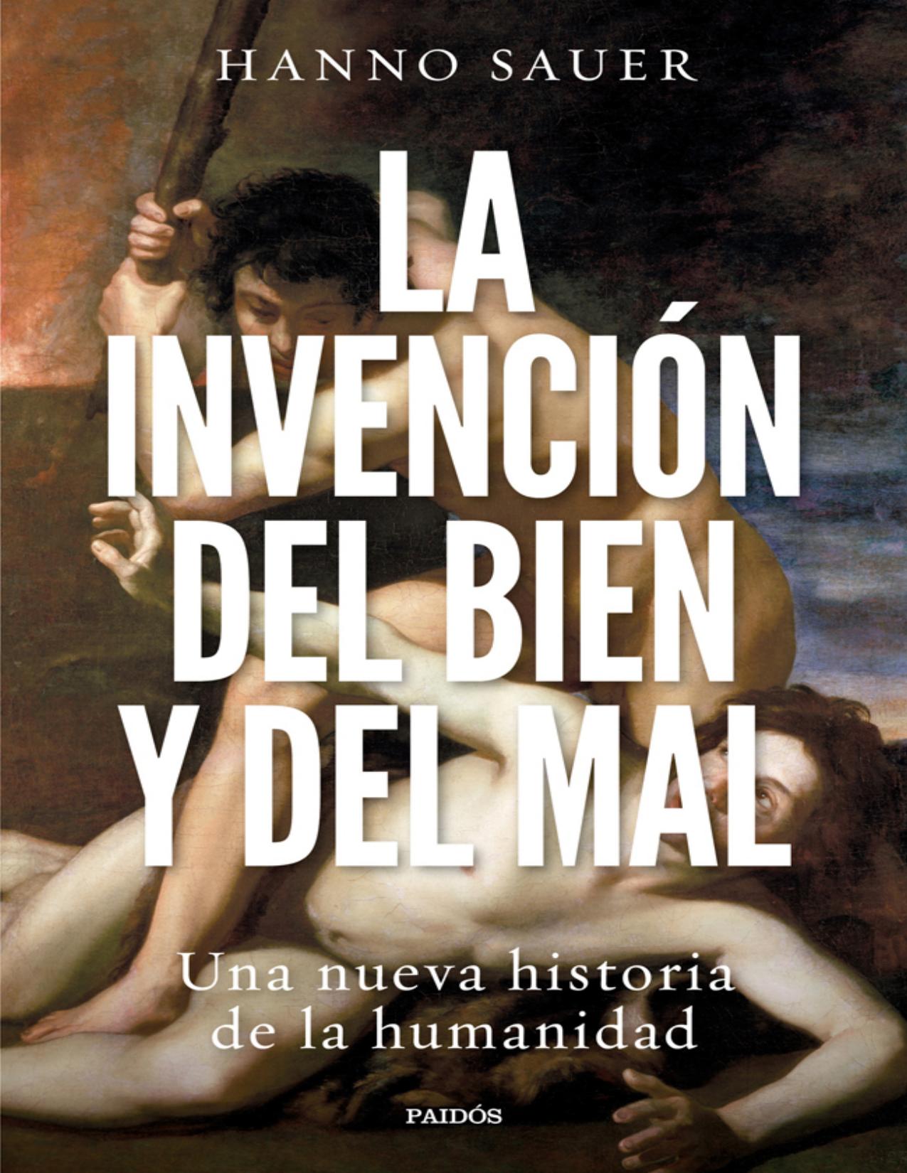 La invención del bien y del mal de Hanno Sauer, portada del libro