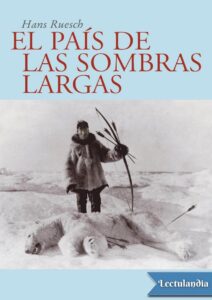 Portada de El pais de las sombras largas