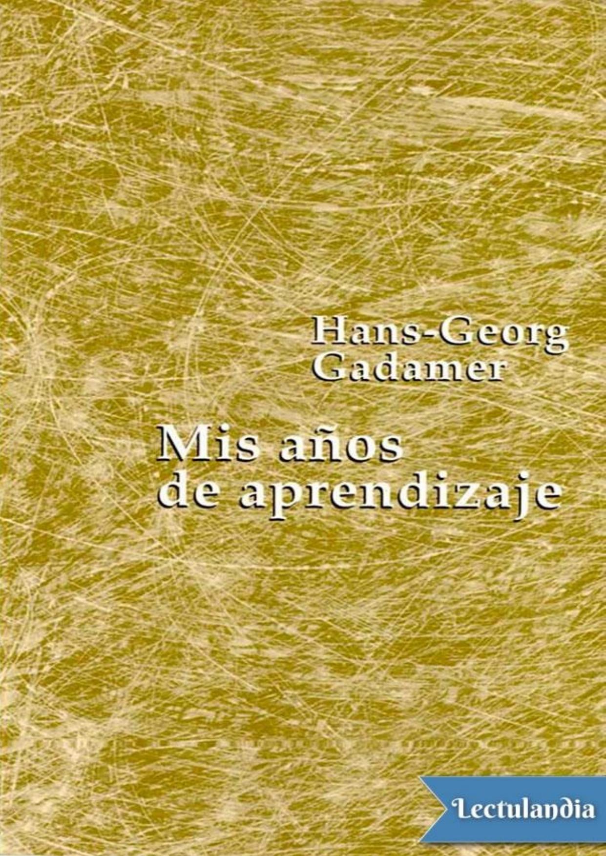 Mis años de aprendizaje de Hans-Georg Gadamer, portada del libro