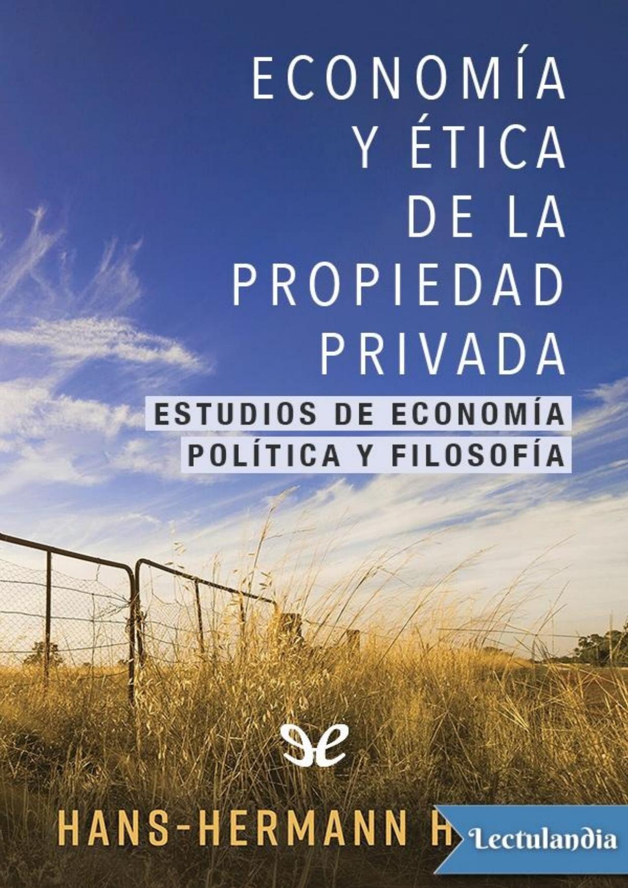 Economía y ética de la propiedad privada de Hans-Hermann Hoppe, portada del libro