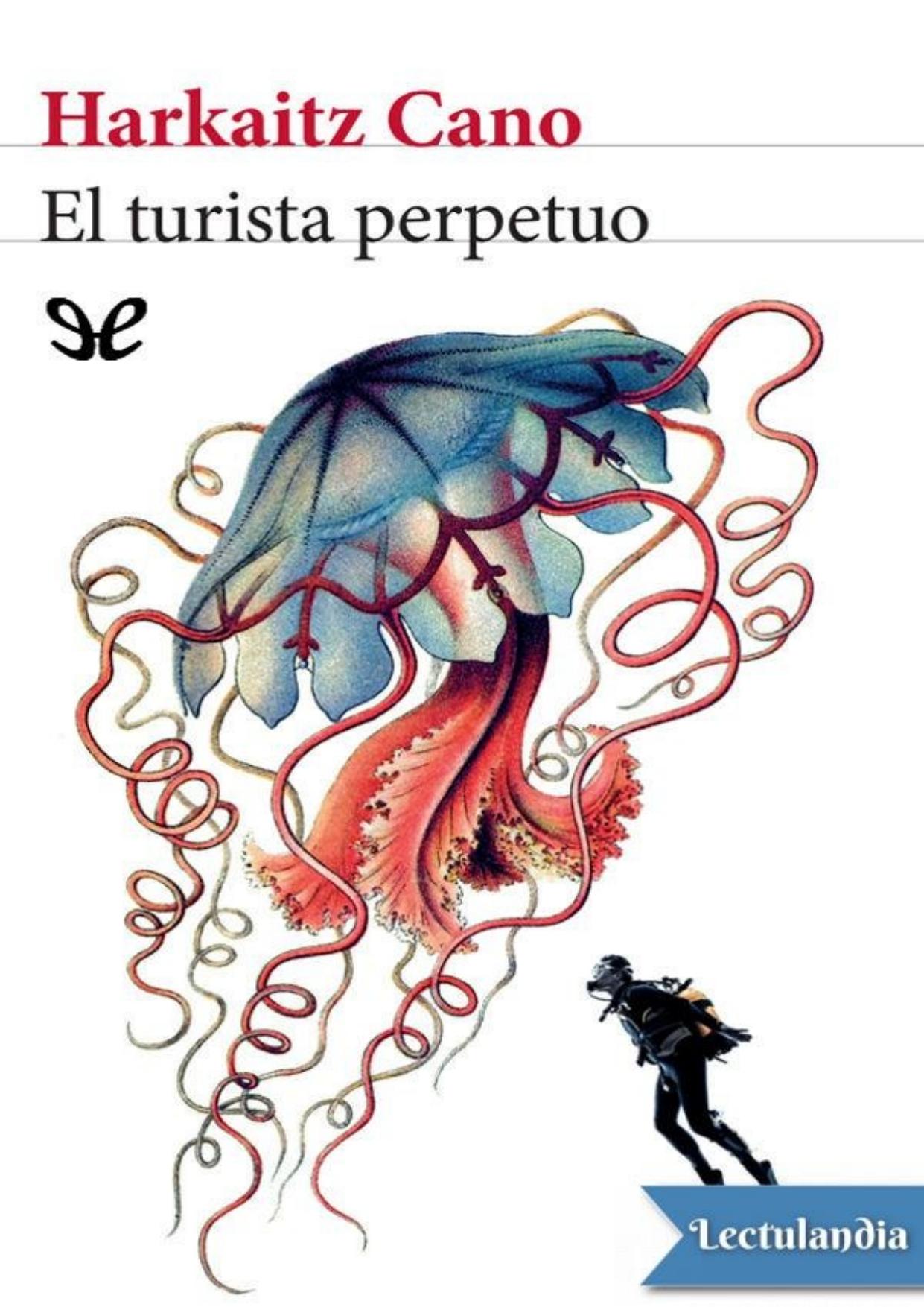 El turista perpetuo de Harkaitz Cano, portada del libro